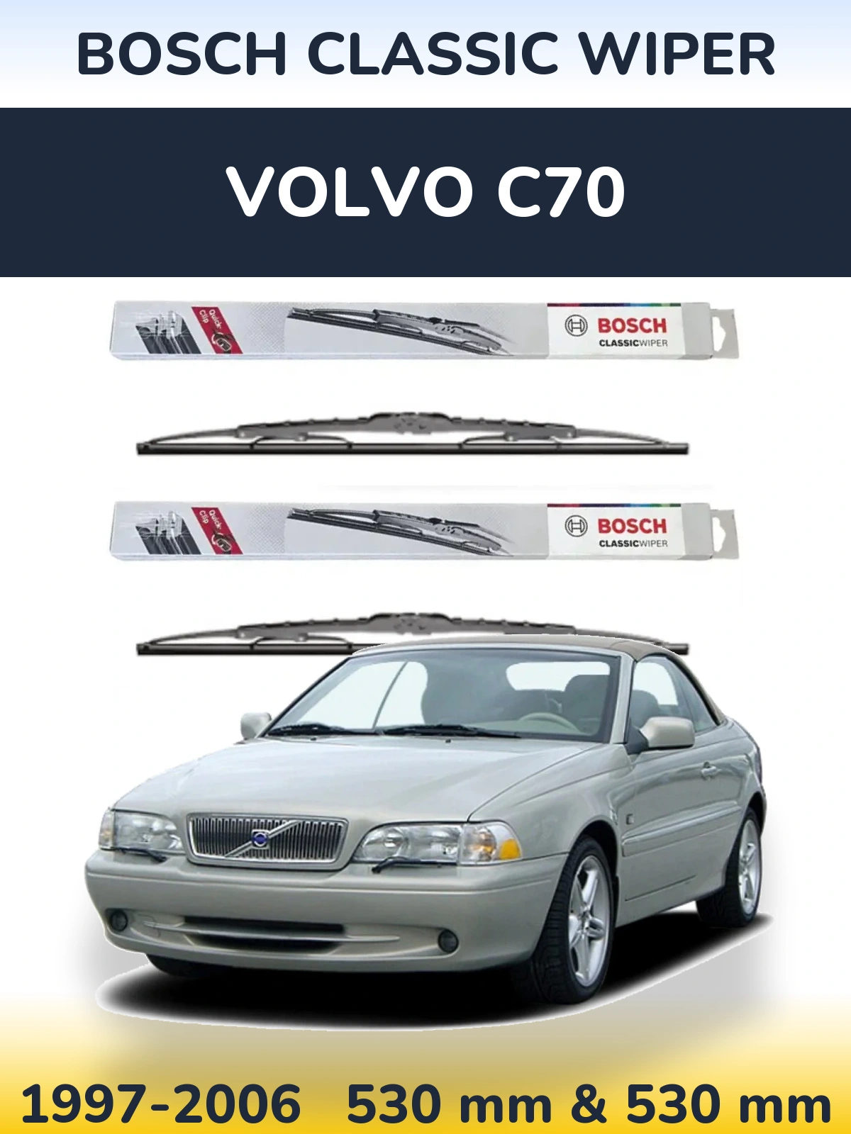Комплект передніх щіток BOSCH Classic Wiper 530 & 530 мм для Volvo C70 1997-2006