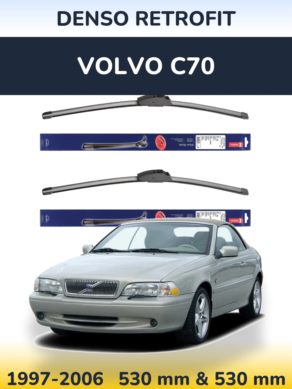 Комплект передніх щіток Denso Retrofit 530 & 530 мм для Volvo C70 1997-2006