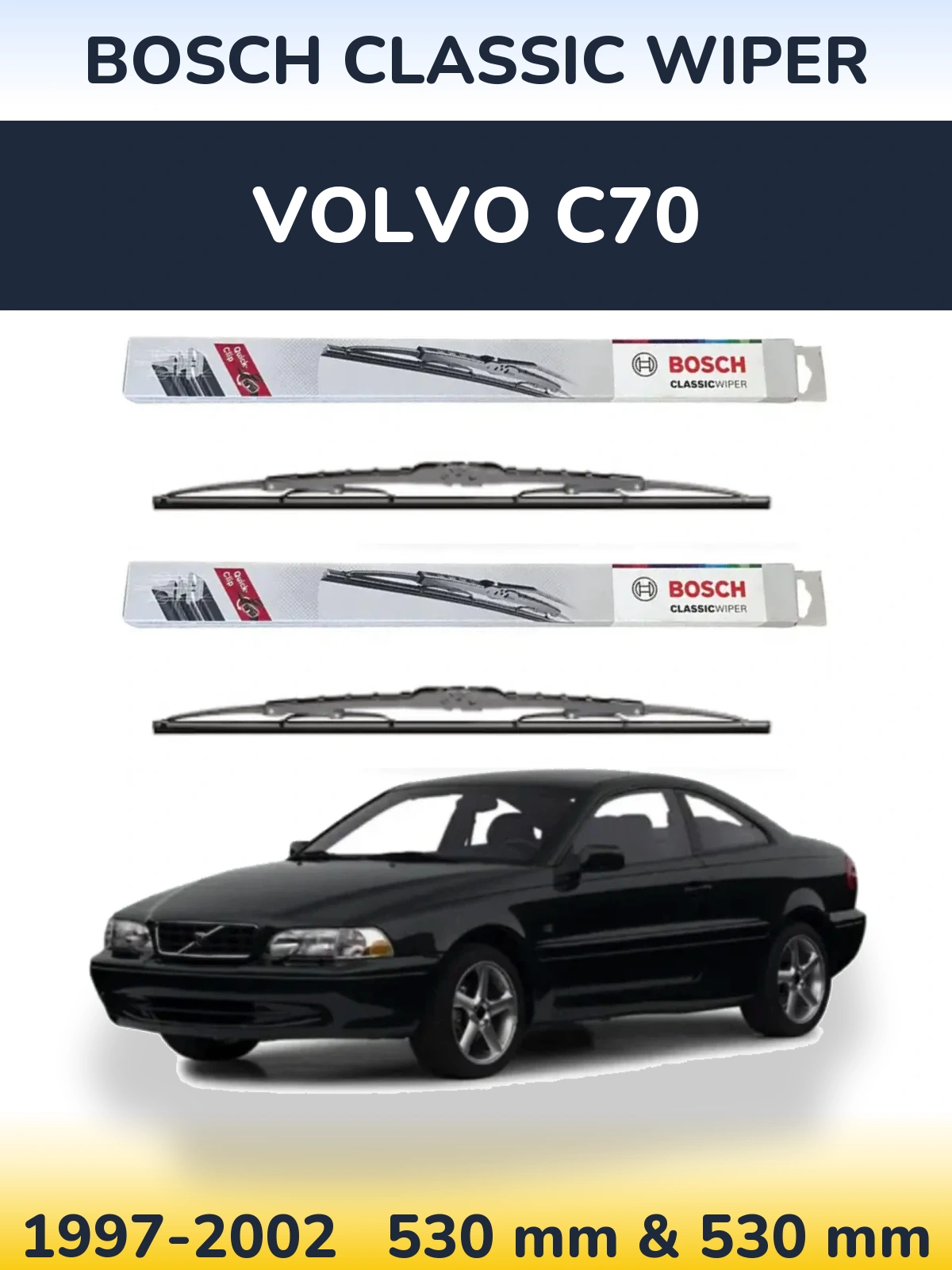 Комплект передніх щіток BOSCH Classic Wiper 530 & 530 мм для Volvo C70 1997-2002