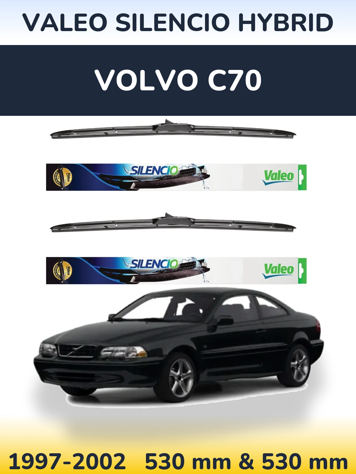 Torkarblad Valeo Silencio Hybrid för Volvo C70