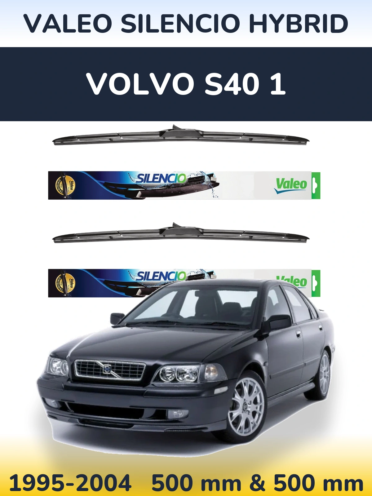 Torkarblad Valeo Silencio Hybrid för Volvo S40 1