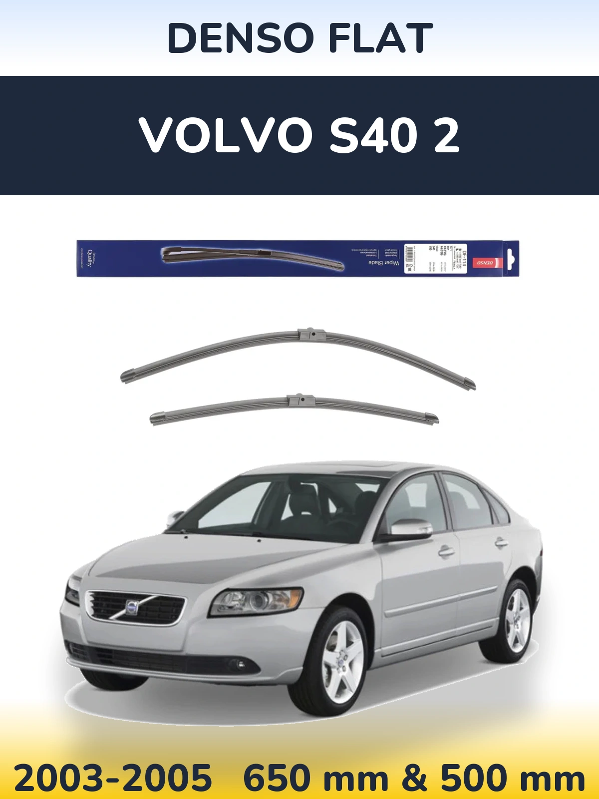 Torkarblad Denso Flat för Volvo S40 2