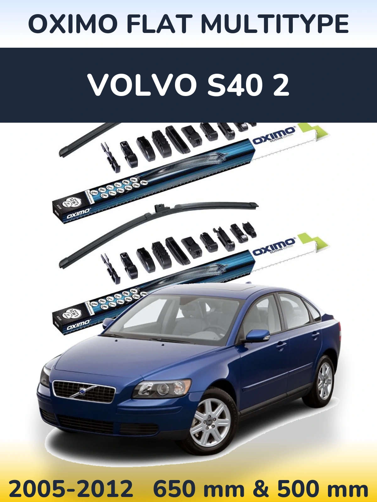 Torkarblad Oximo Flat MultiType för Volvo S40 2