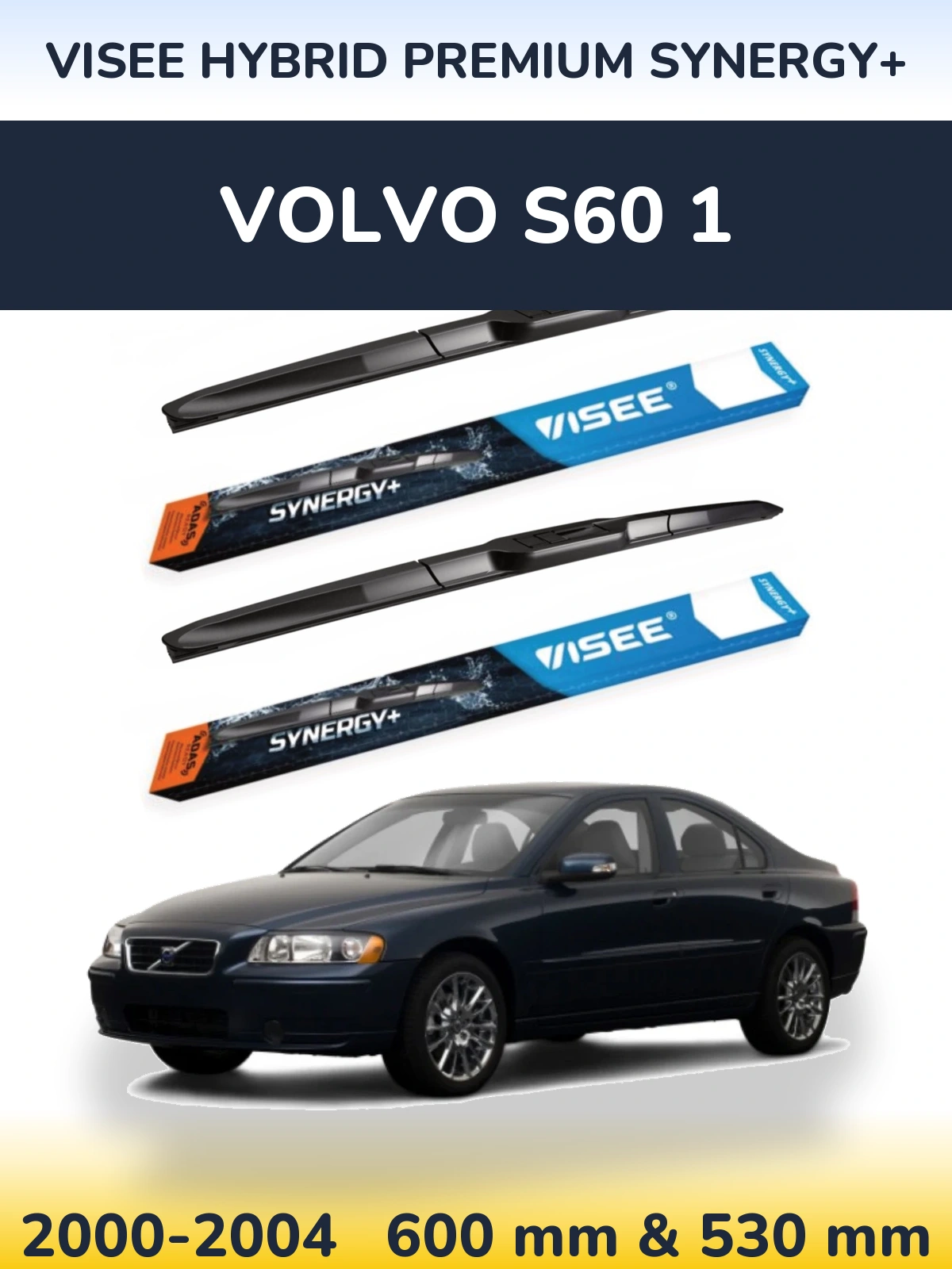 Torkarblad VISEE HYBRID PREMIUM SYNERGY+ för Volvo S60 1