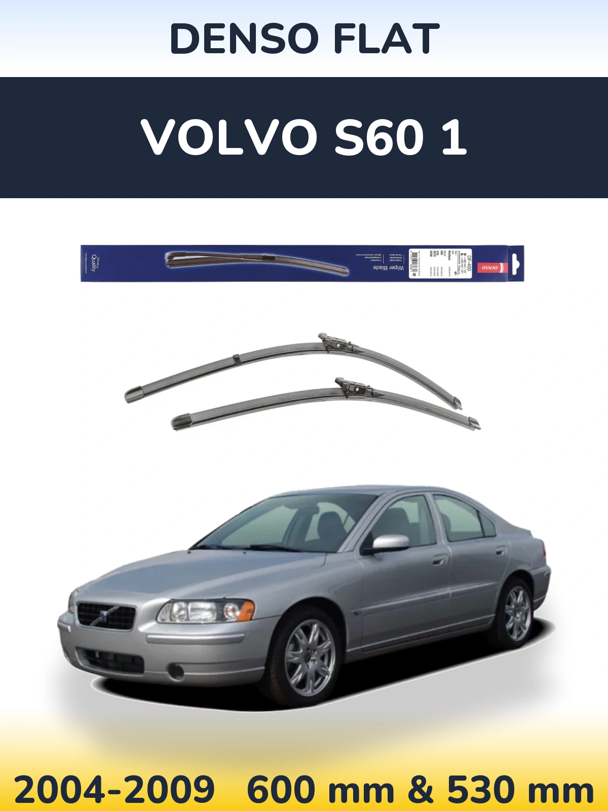 Torkarblad Denso Flat för Volvo S60 1
