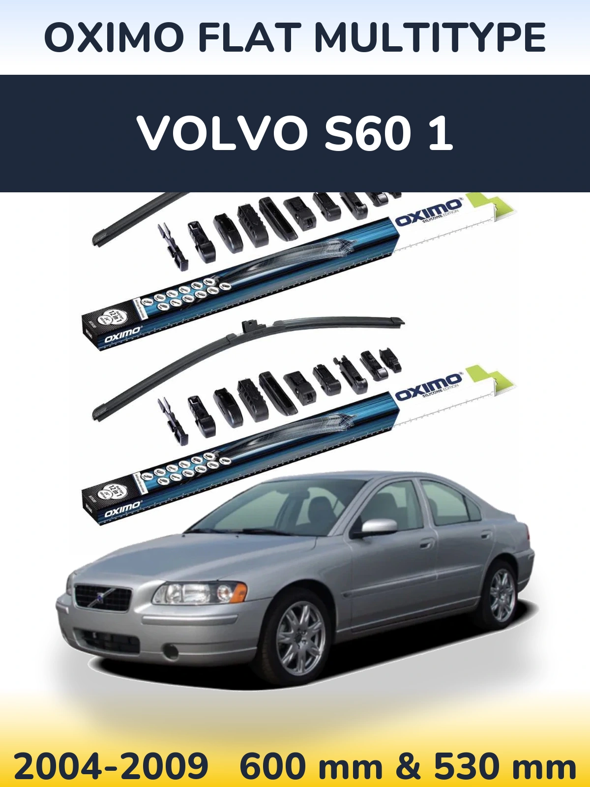 Комплект передніх щіток Oximo Flat MultiТипe 600 & 530 мм для Volvo S60 1 2004-2009