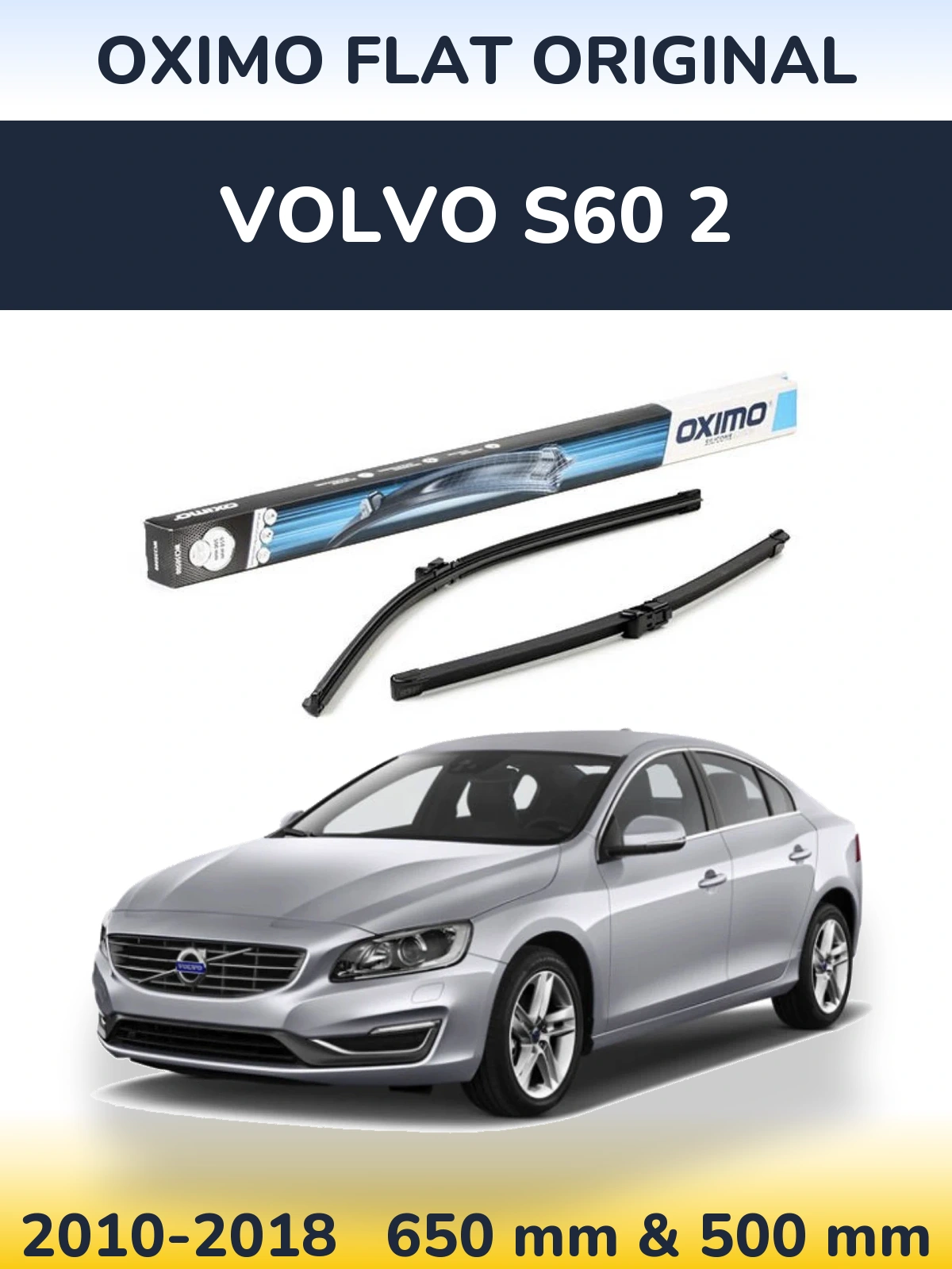 Torkarblad Oximo Flat Original för Volvo S60 2