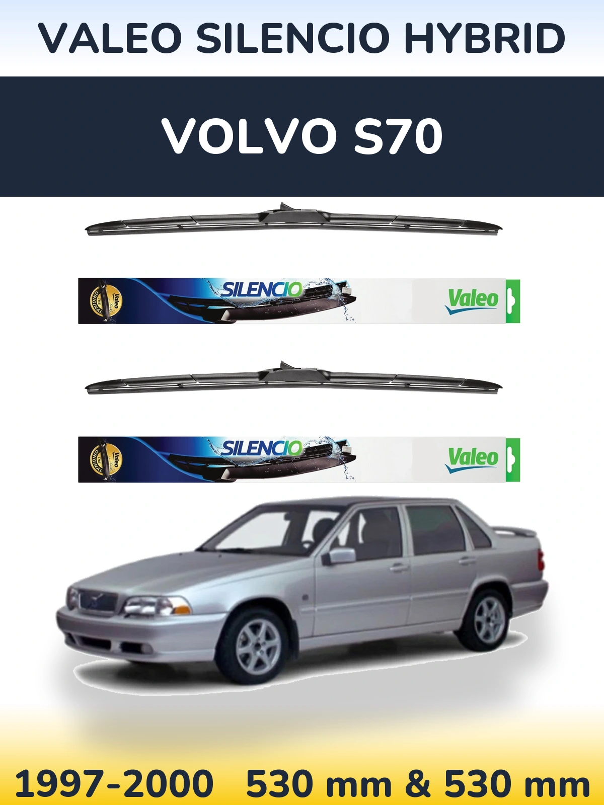 Torkarblad Valeo Silencio Hybrid för Volvo S70