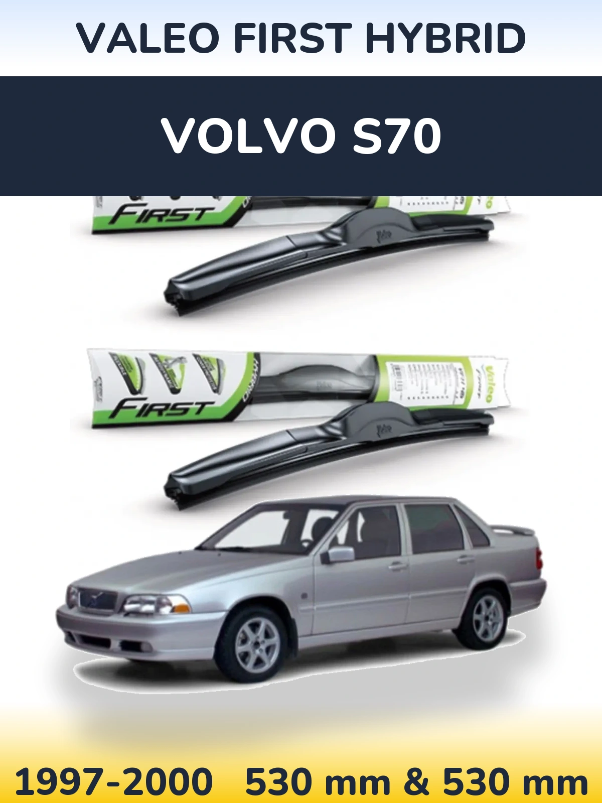 Torkarblad Valeo First Hybrid för Volvo S70