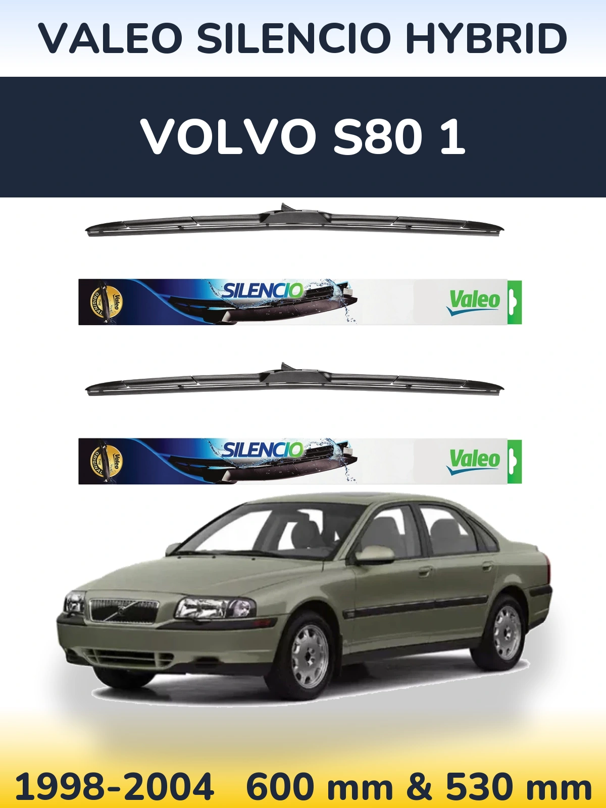 Torkarblad Valeo Silencio Hybrid för Volvo S80 1