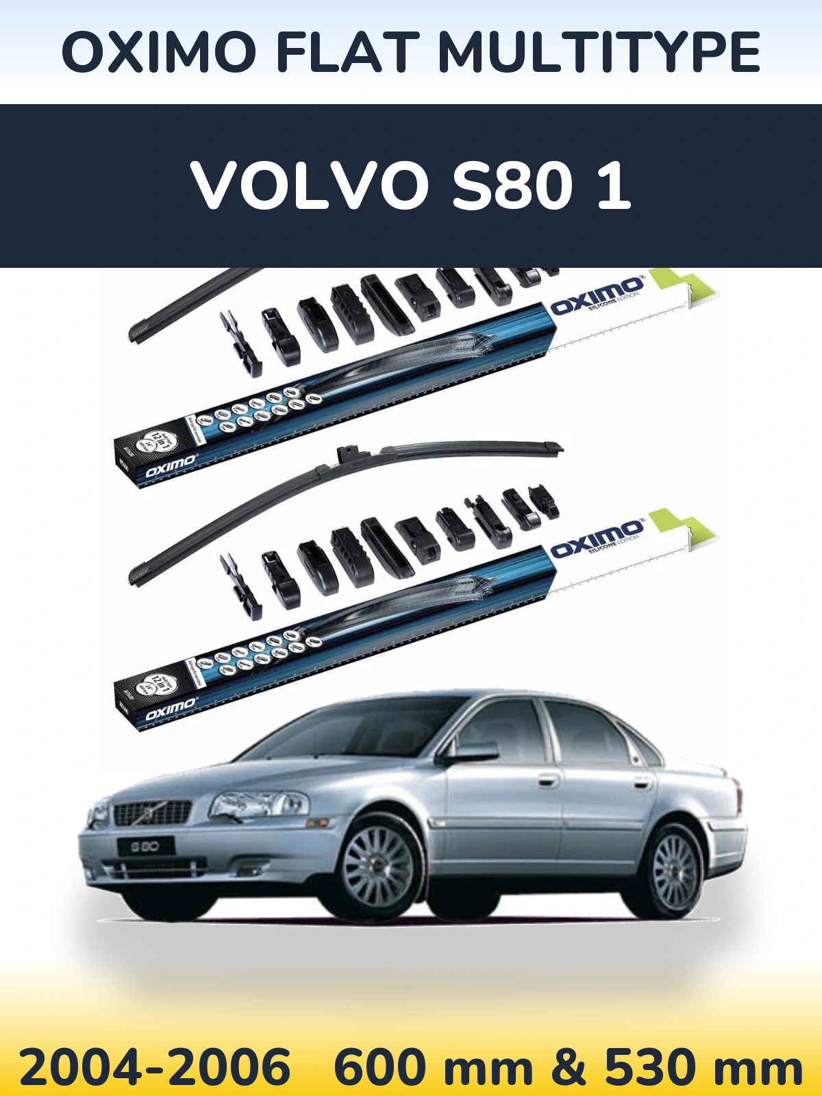 Torkarblad Oximo Flat MultiType för Volvo S80 1