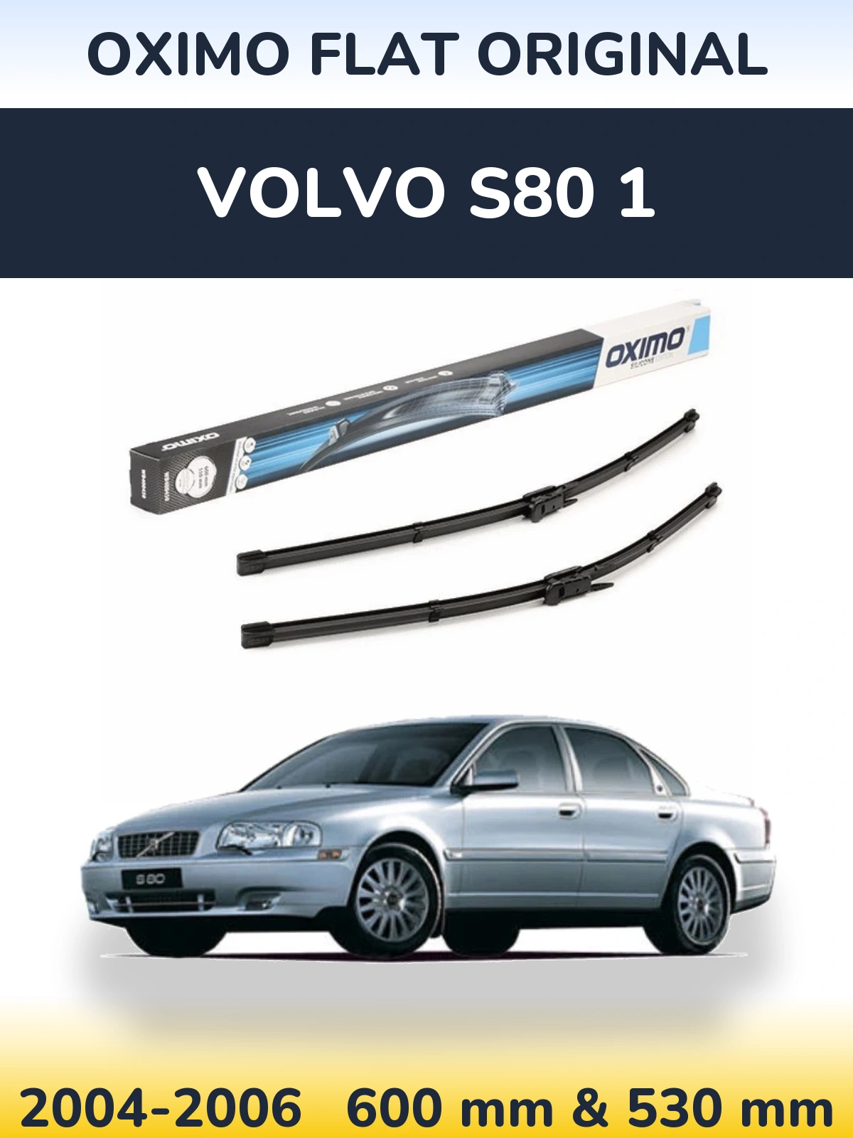 Комплект передніх щіток Oximo Flat Original 600 & 550 мм для Volvo S80 1 2004-2006