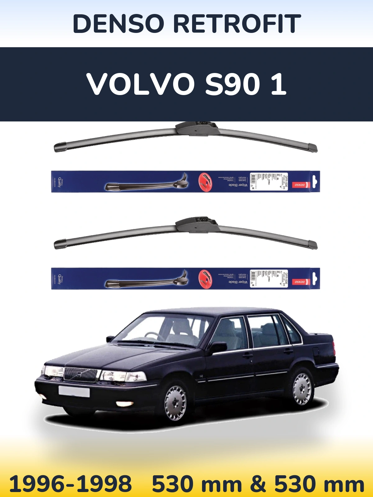 Комплект передних дворников Denso Retrofit 530 & 530 мм для Volvo S90 1 1996-1998