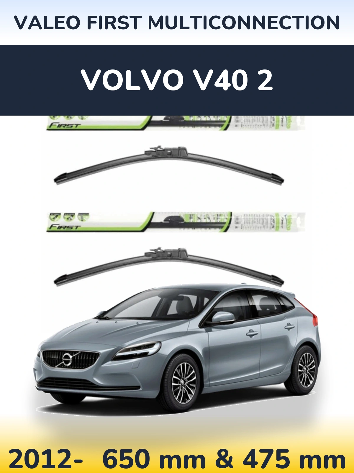 Torkarblad Valeo First MultiConnection för Volvo V40 2