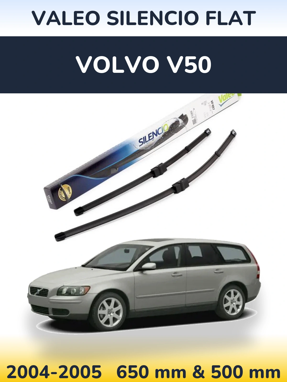 Комплект передніх щіток Valeo Silencio Flat 650 & 500 мм для Volvo V50 2004-2005