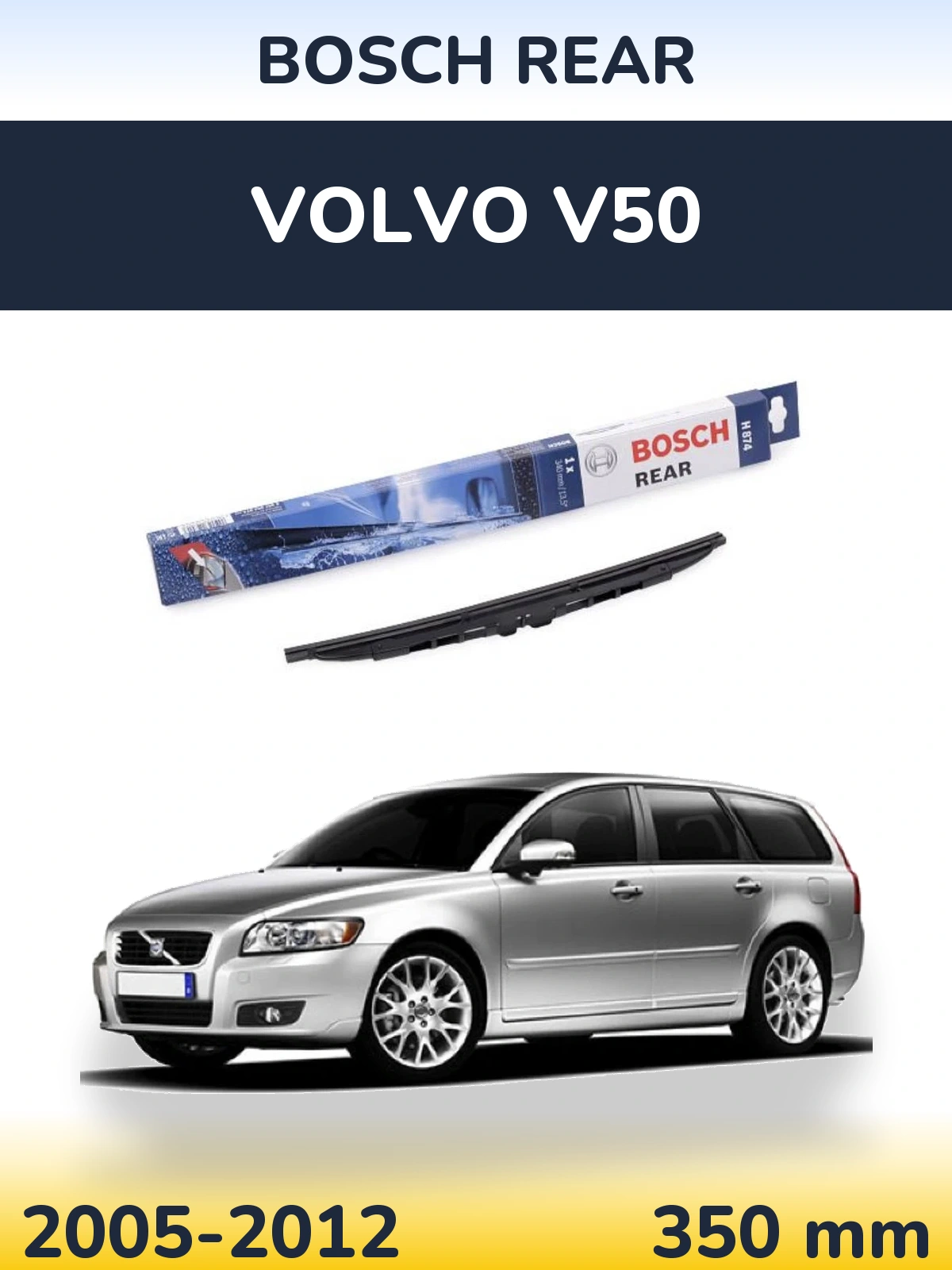 Torkarblad BOSCH Rear för Volvo V50