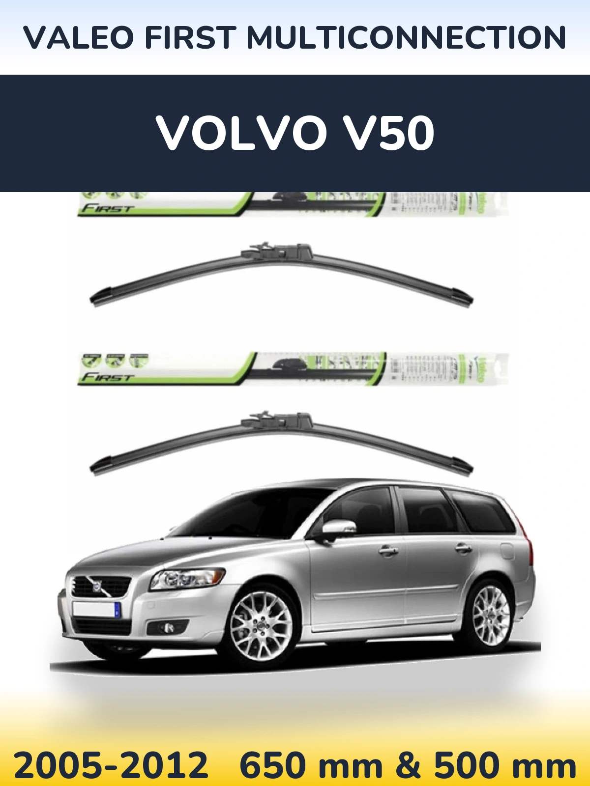 Комплект передних дворников Valeo First MultiConnection 650 & 500 мм для Volvo V50 2005-2012