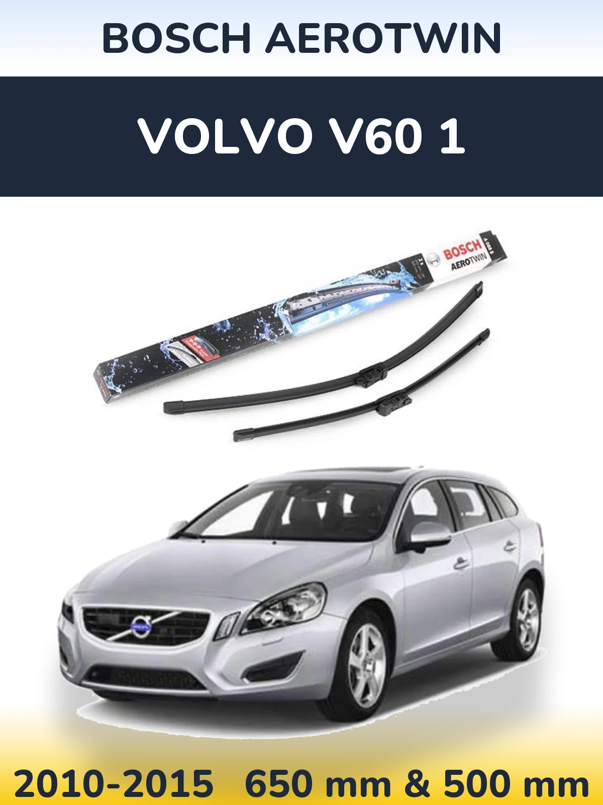Torkarblad BOSCH AeroTwin för Volvo V60 1