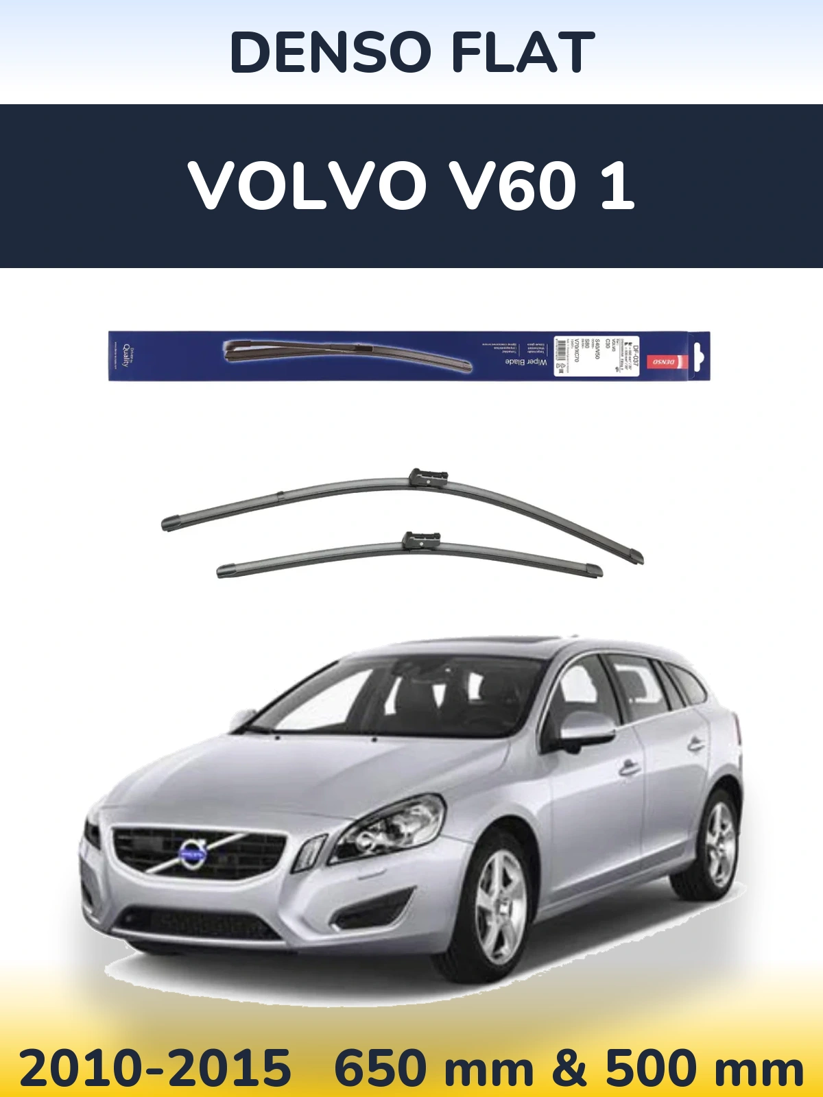 Комплект передних дворников Denso Flat 650 & 500 мм для Volvo V60 1 2010-2015