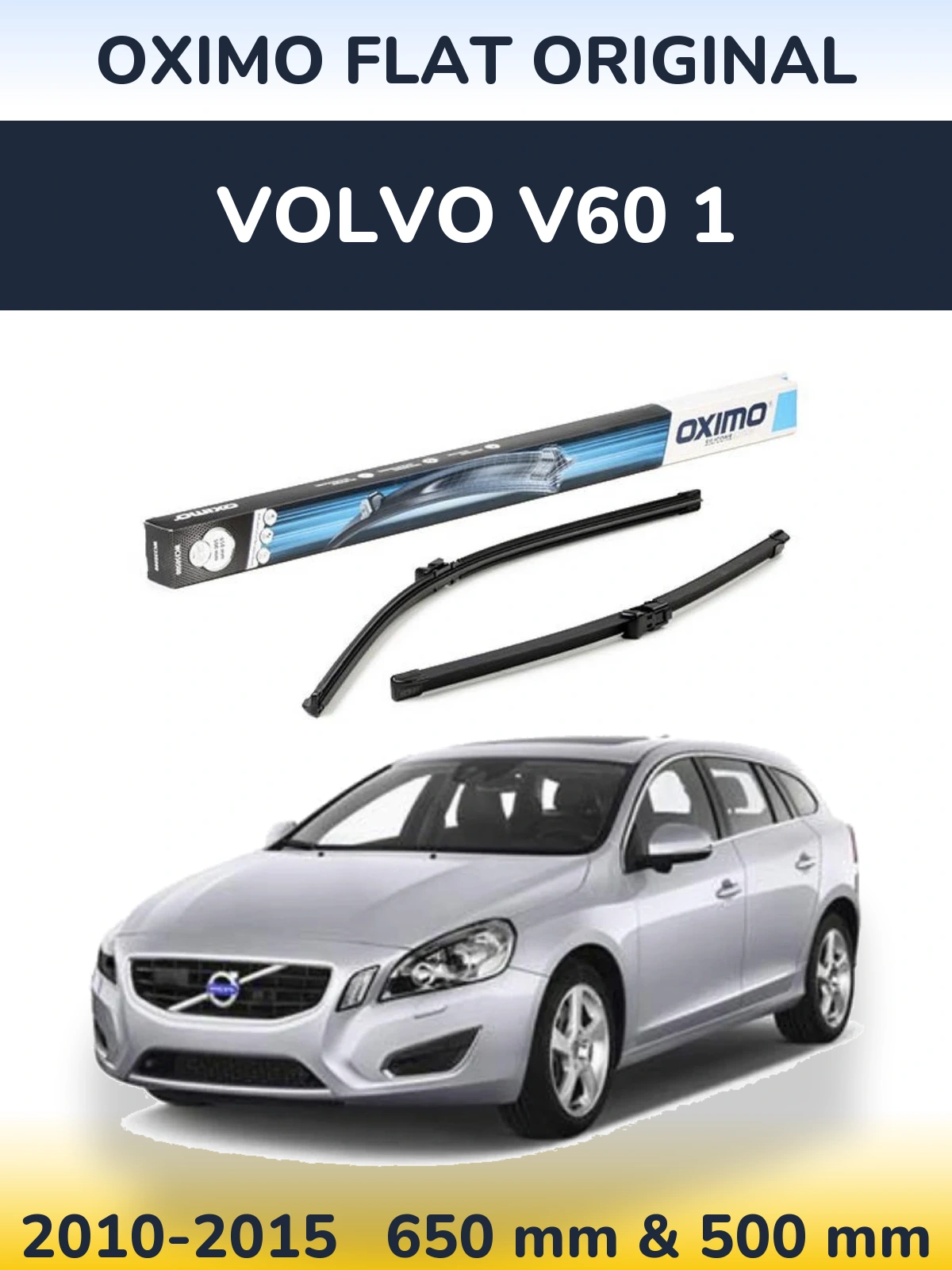 Комплект передних дворников Oximo Flat Original 650 & 500 мм для Volvo V60 1 2010-2015