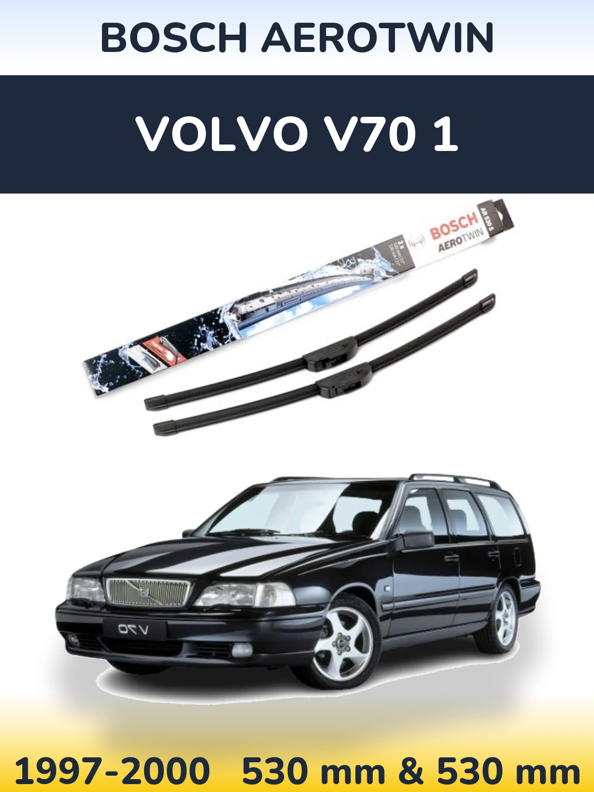 Torkarblad BOSCH AeroTwin för Volvo V70 1