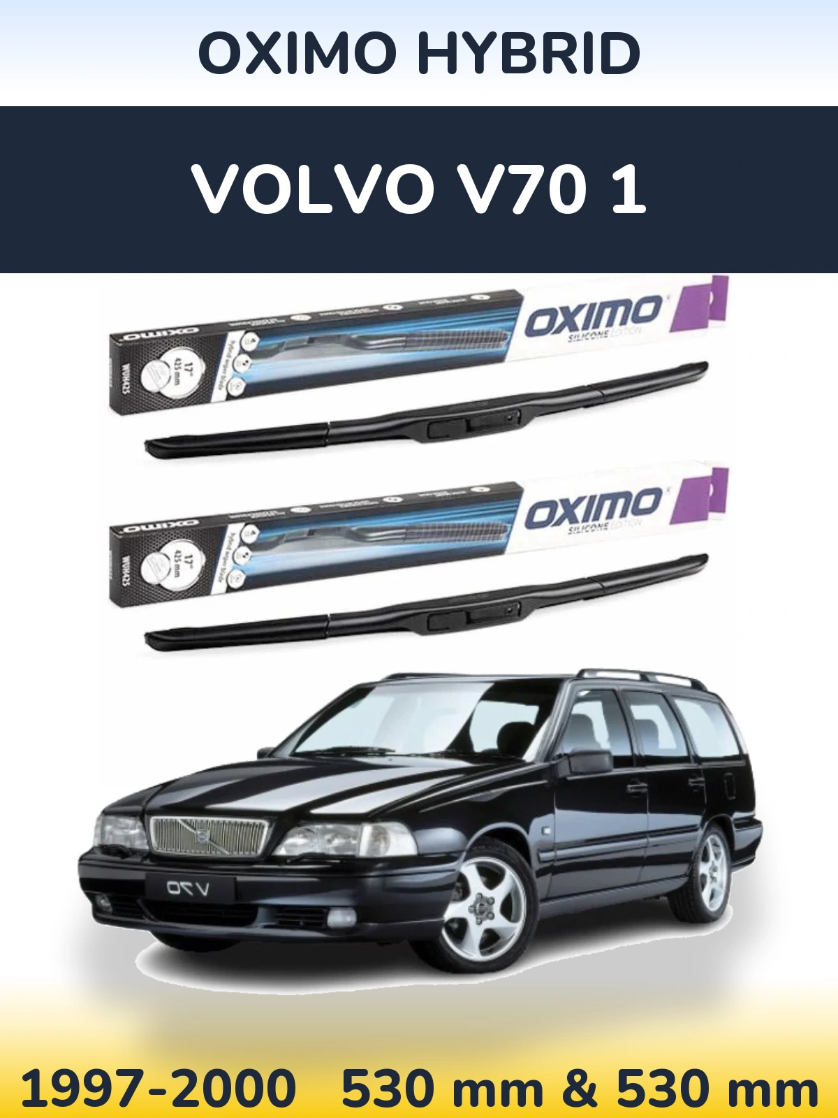 Torkarblad Oximo Hybrid för Volvo V70 1