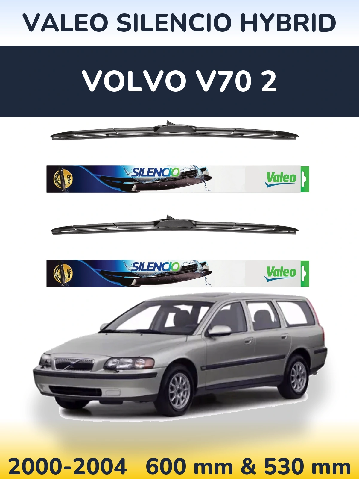 Torkarblad Valeo Silencio Hybrid för Volvo V70 2