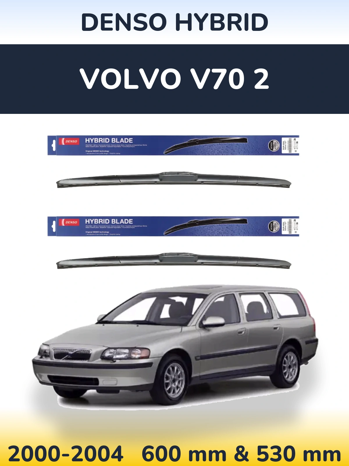 Torkarblad Denso Hybrid för Volvo V70 2