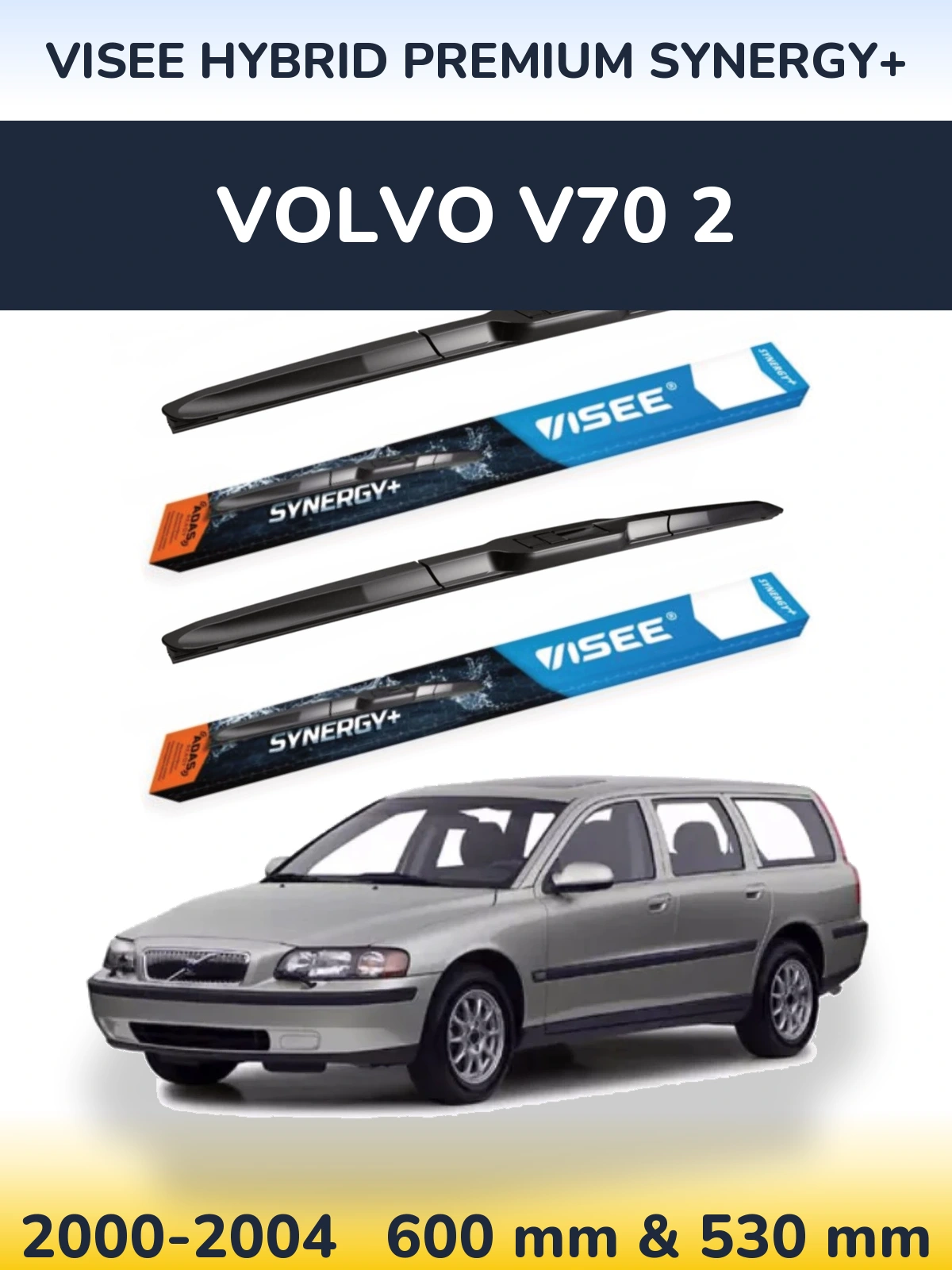 Torkarblad VISEE HYBRID PREMIUM SYNERGY+ för Volvo V70 2
