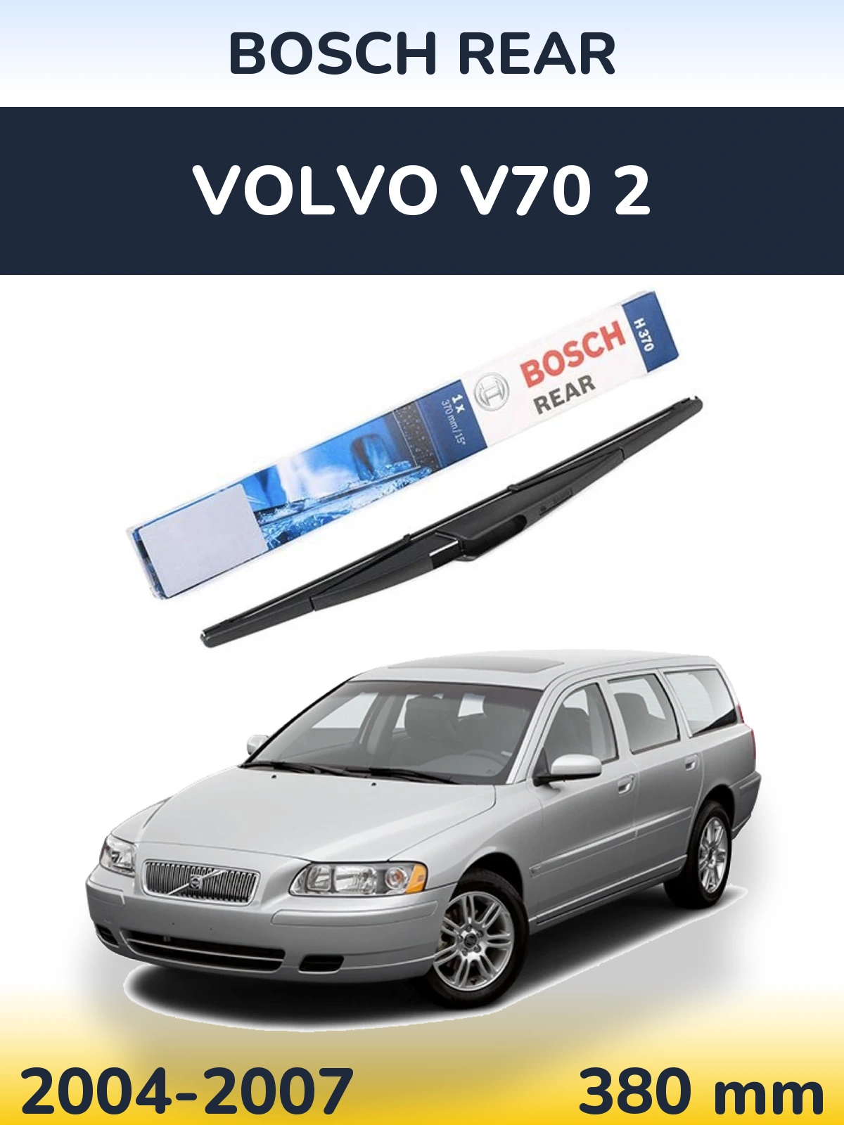 Torkarblad BOSCH Rear för Volvo V70 2
