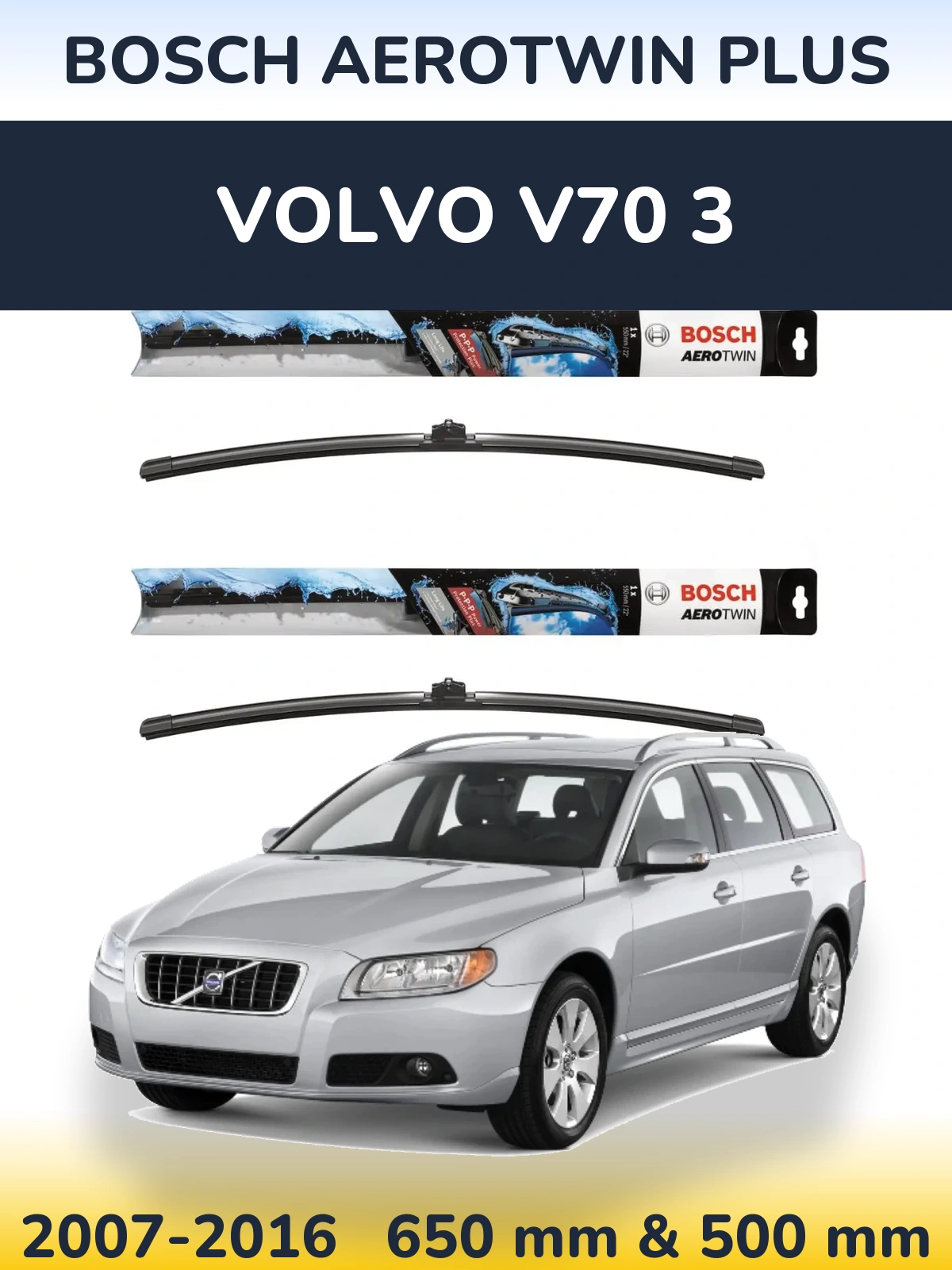 Комплект передніх щіток BOSCH AeroTwin Plus 650 & 500 мм для Volvo V70 3 2007-2016