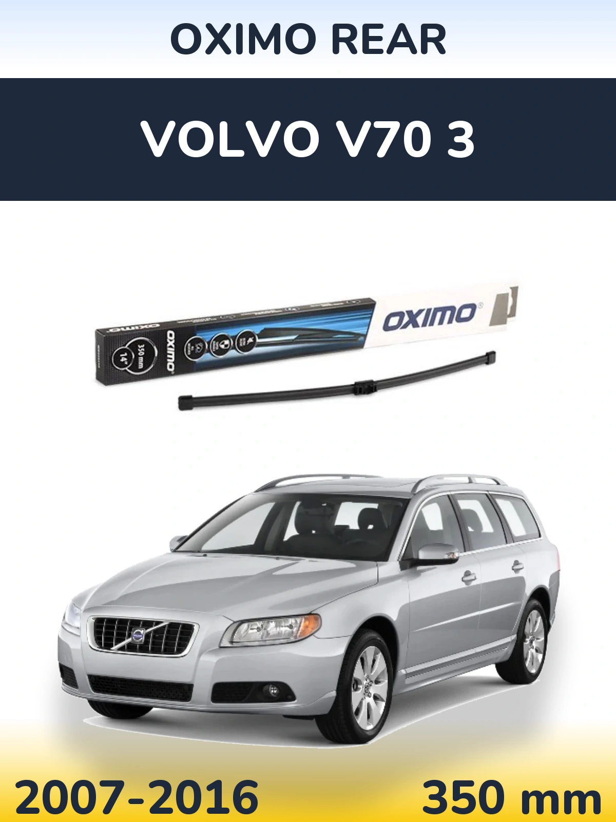 Torkarblad Oximo Rear för Volvo V70 3