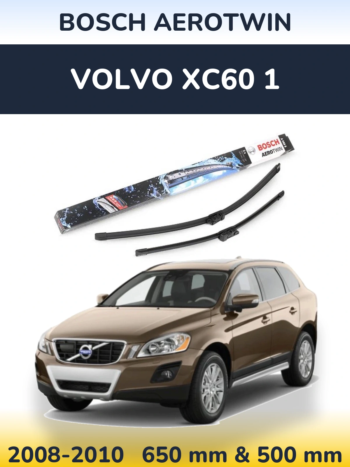 Torkarblad BOSCH AeroTwin för Volvo XC60 1