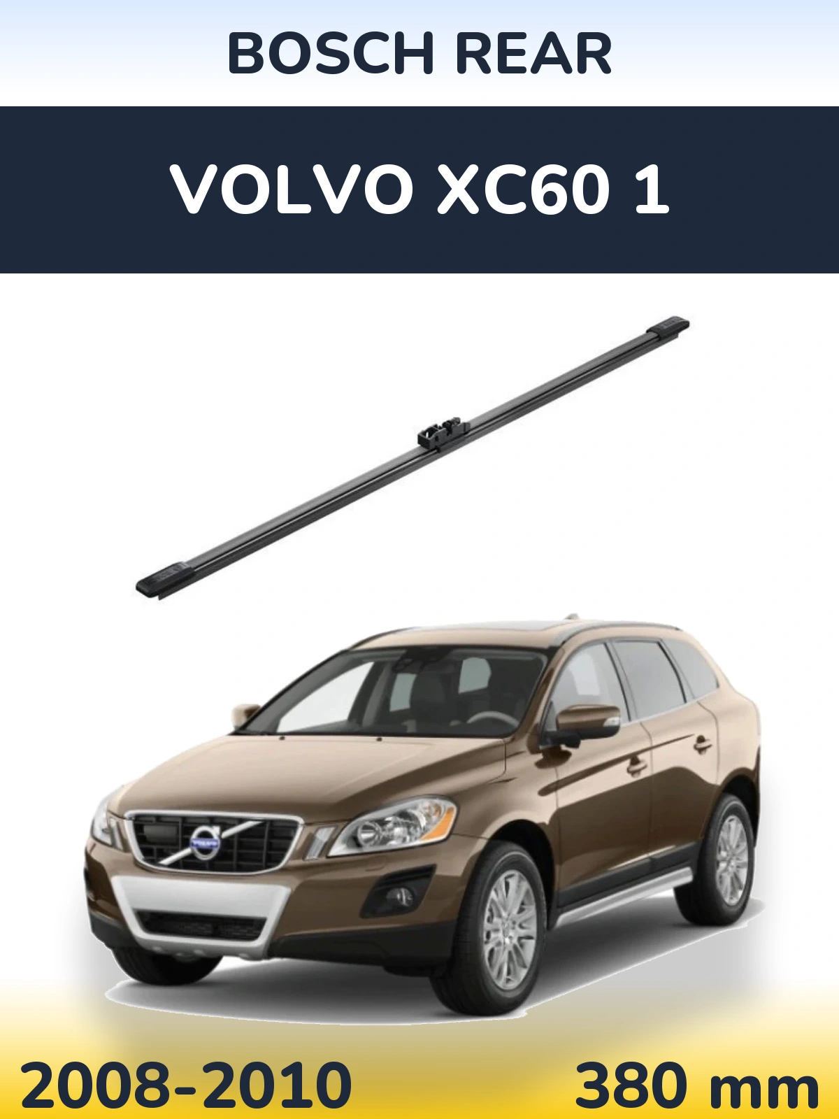 Torkarblad BOSCH Rear för Volvo XC60 1