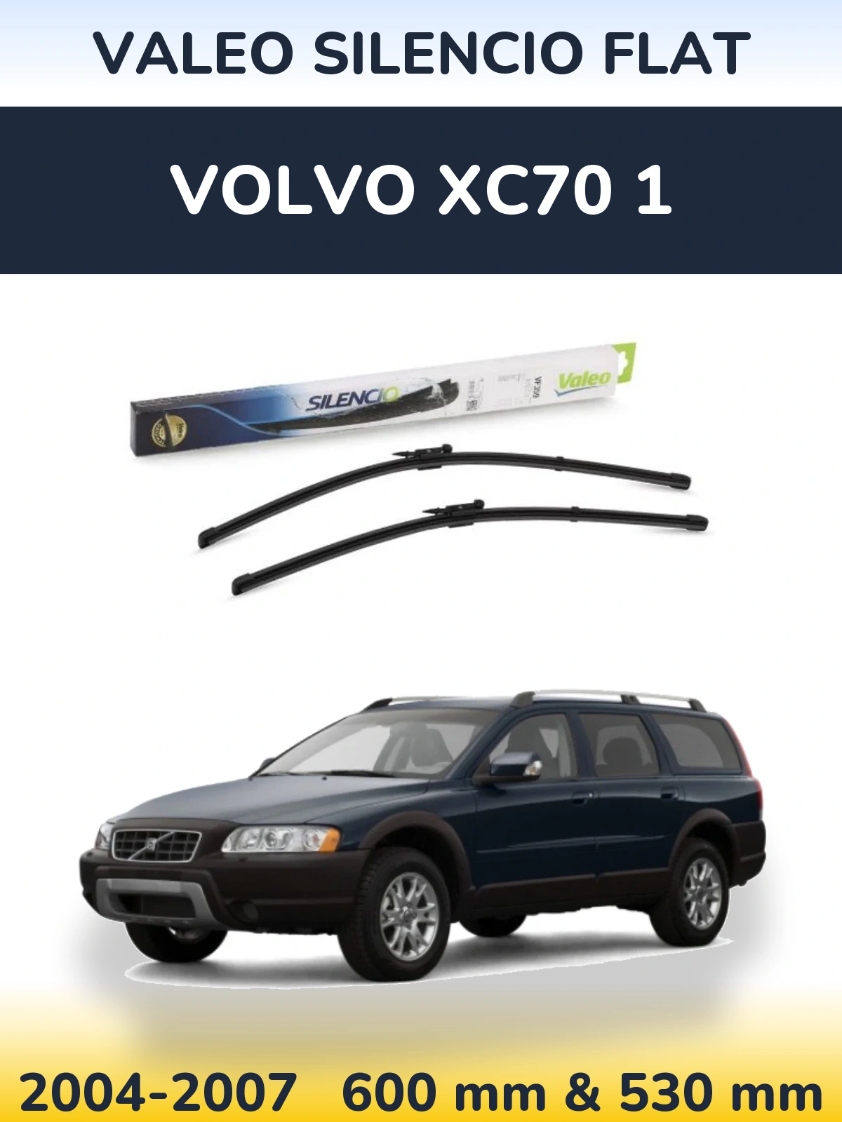 Torkarblad Valeo Silencio Flat för Volvo XC70 1