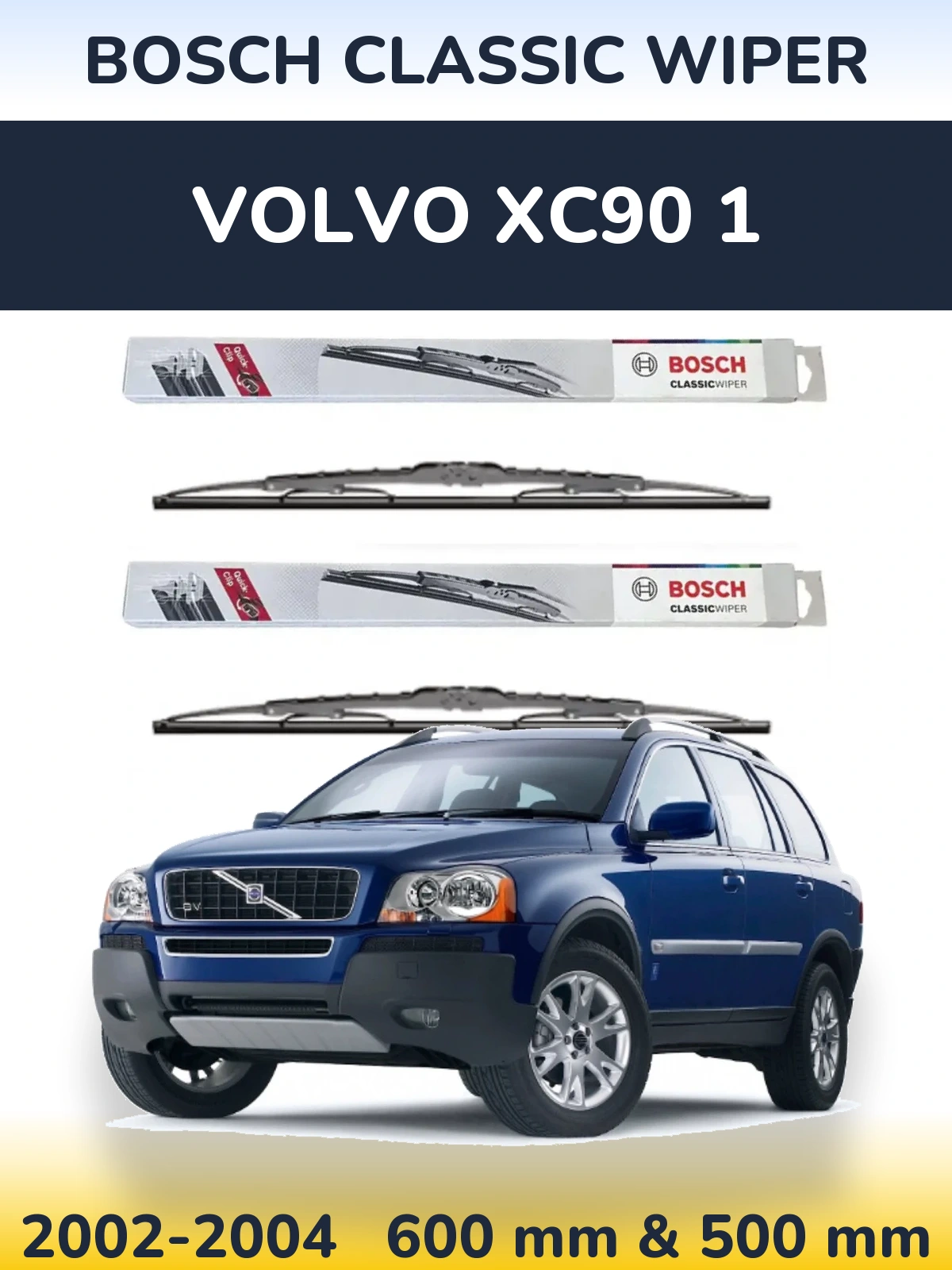 Torkarblad BOSCH Classic Wiper för Volvo XC90 1
