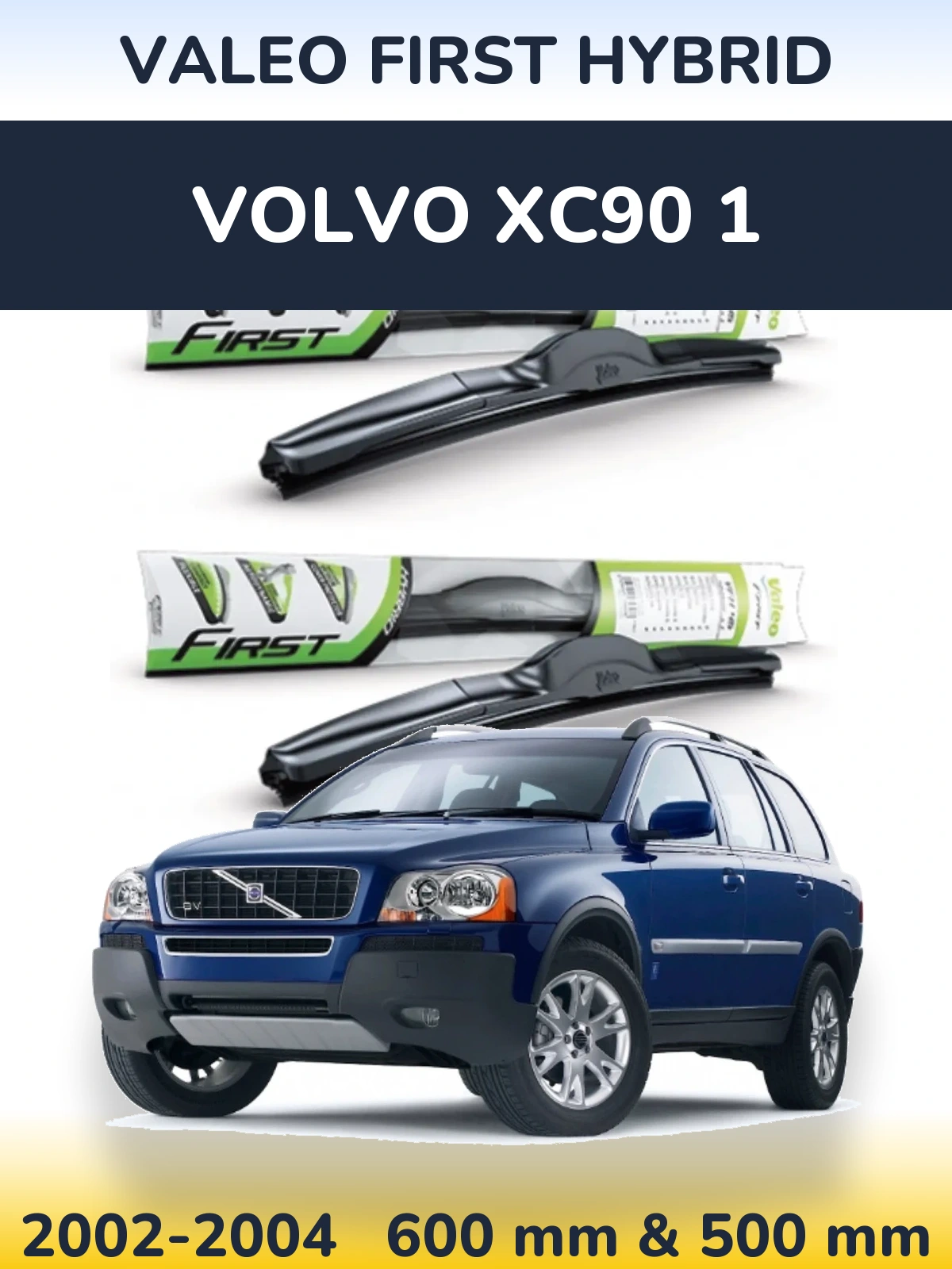 Torkarblad Valeo First Hybrid för Volvo XC90 1