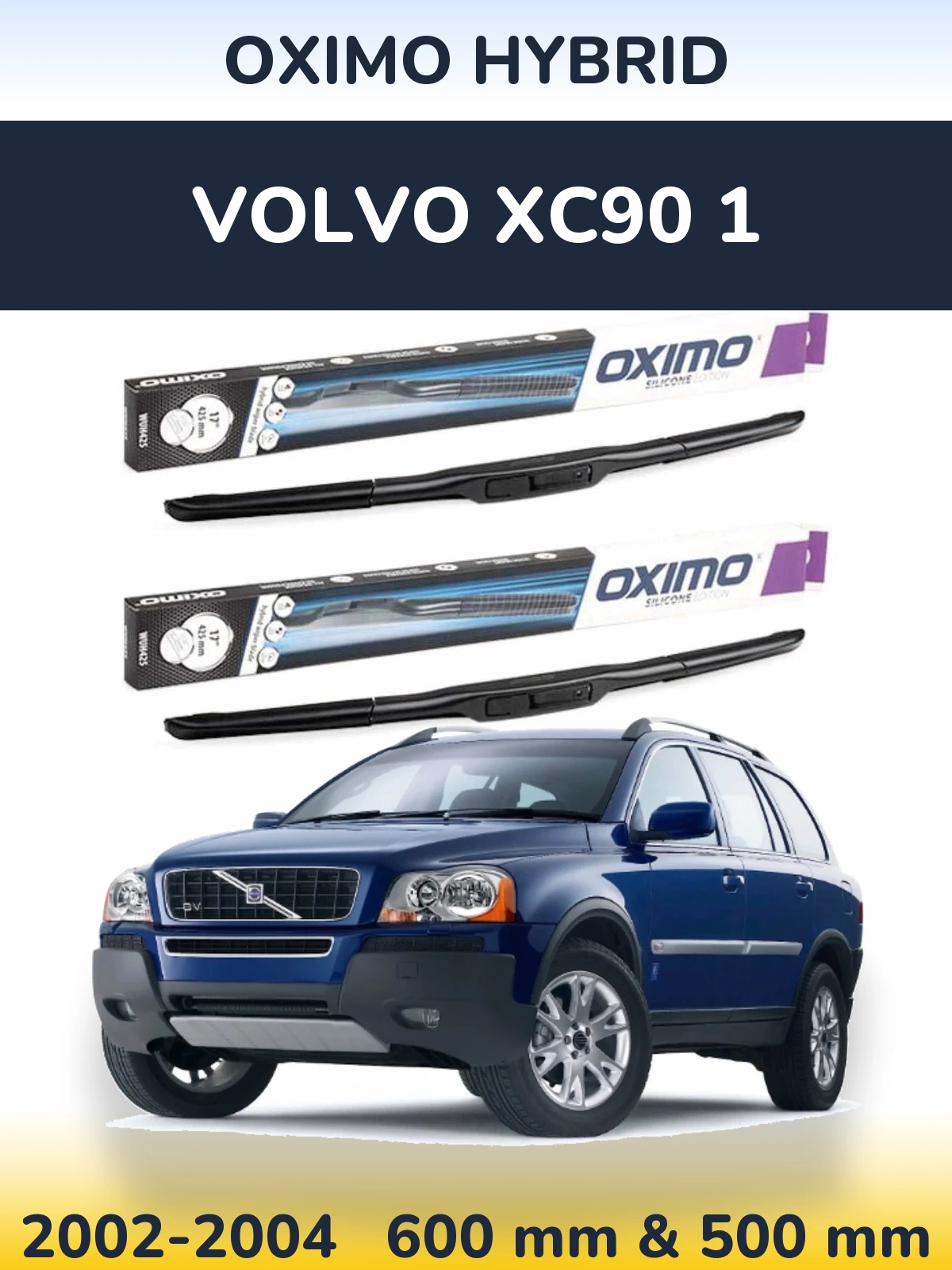 Комплект передних дворников Oximo Hybrid 600 & 500 мм для Volvo XC90 1 2002-2004