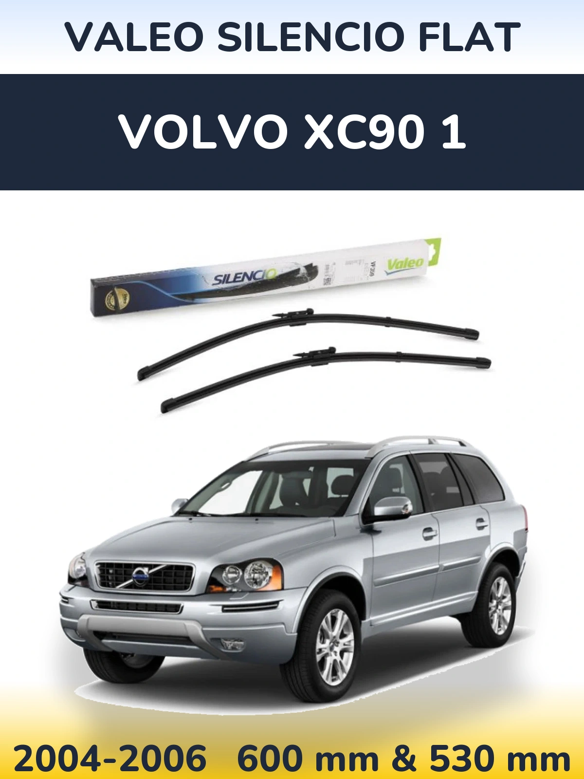 Torkarblad Valeo Silencio Flat för Volvo XC90 1