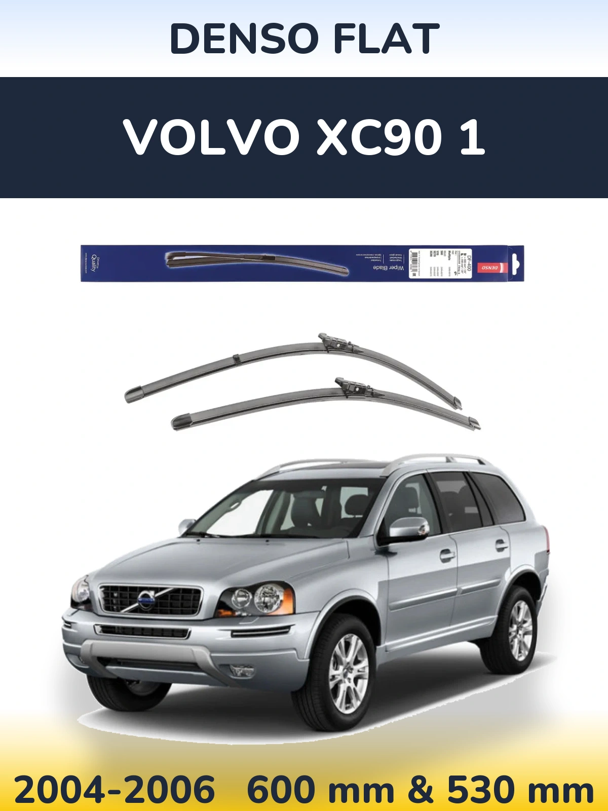 Torkarblad Denso Flat för Volvo XC90 1