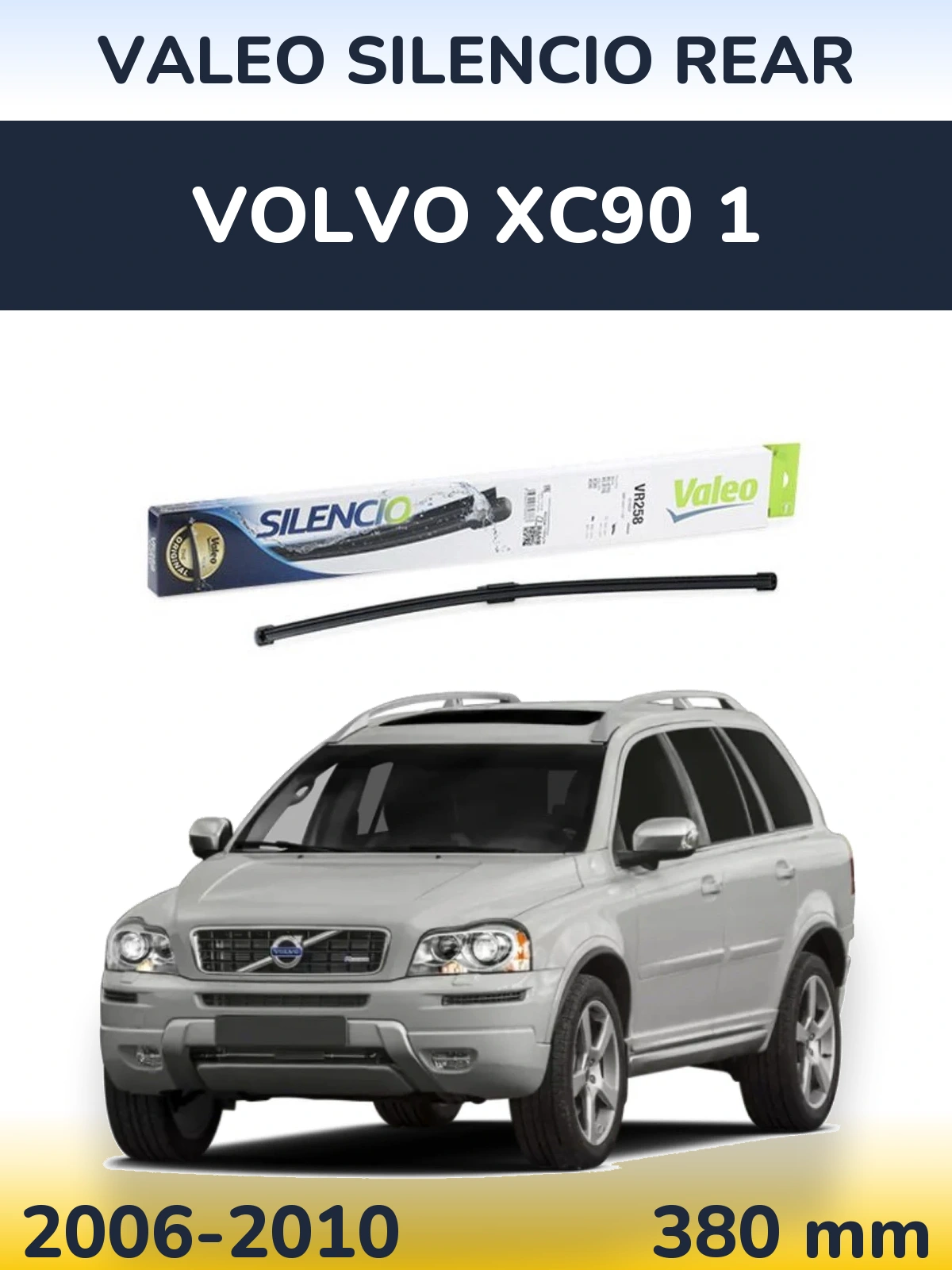 Torkarblad Valeo Silencio Rear för Volvo XC90 1