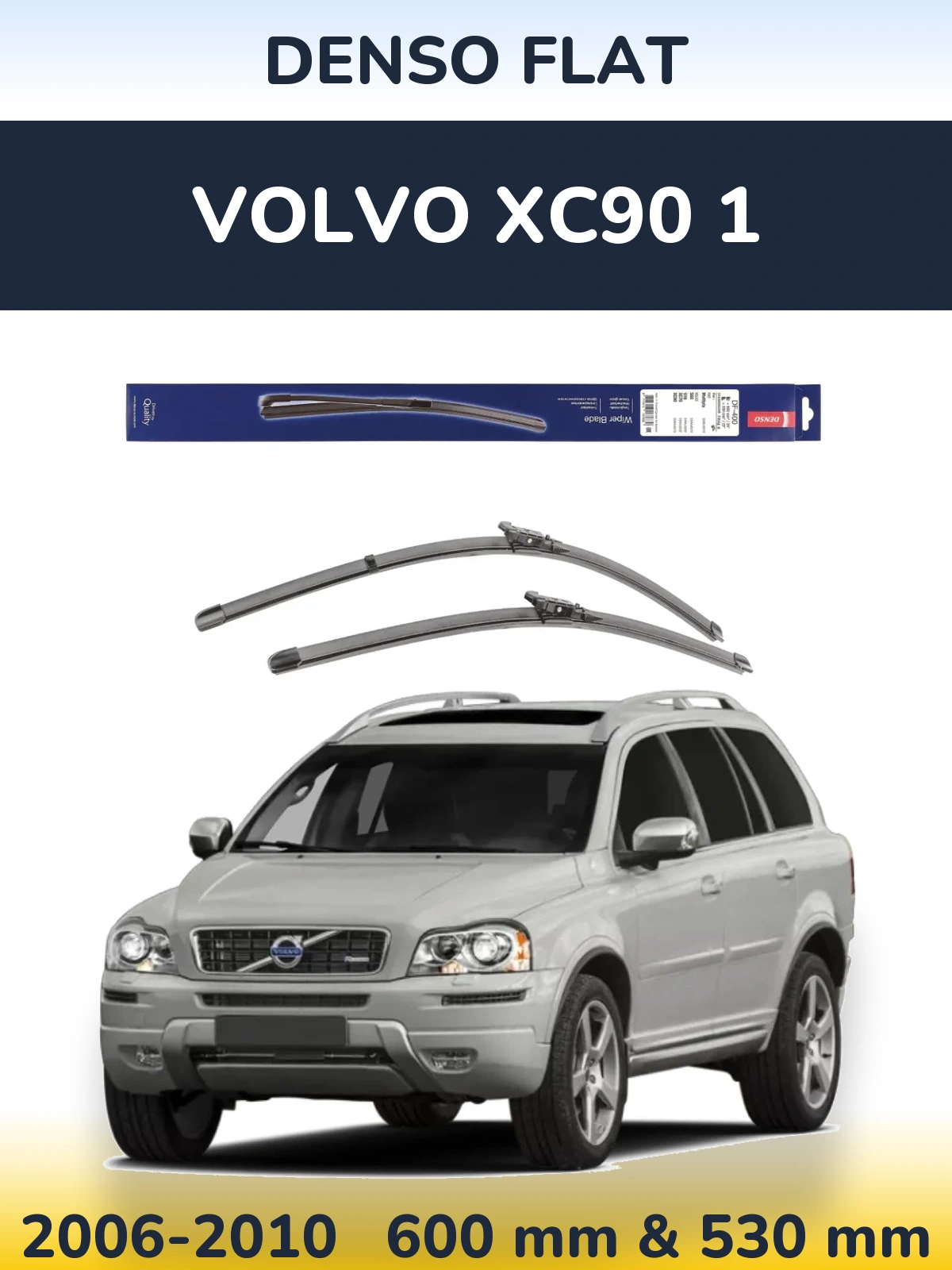 Torkarblad Denso Flat för Volvo XC90 1