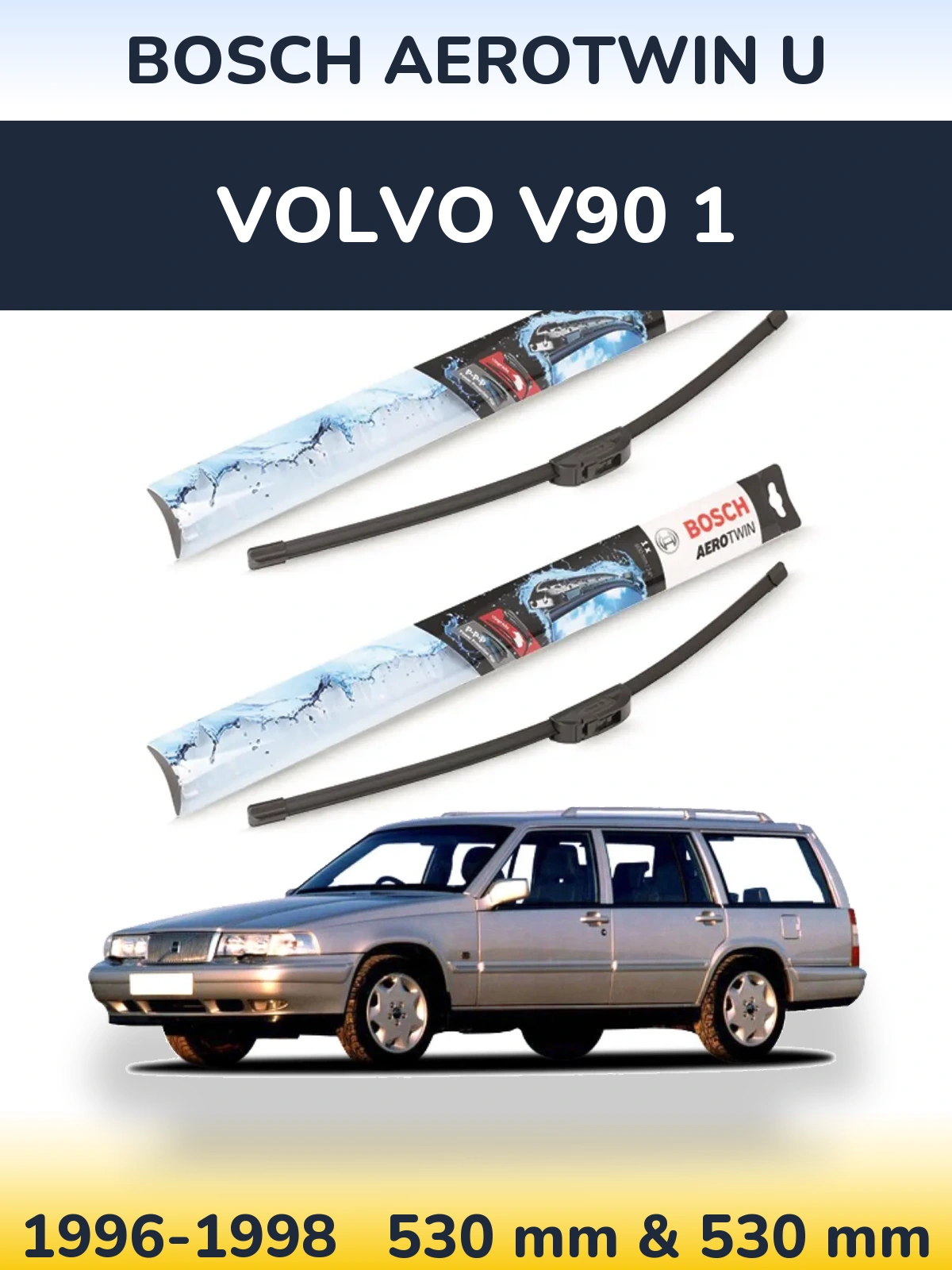 Torkarblad BOSCH AeroTwin U för Volvo V90 1