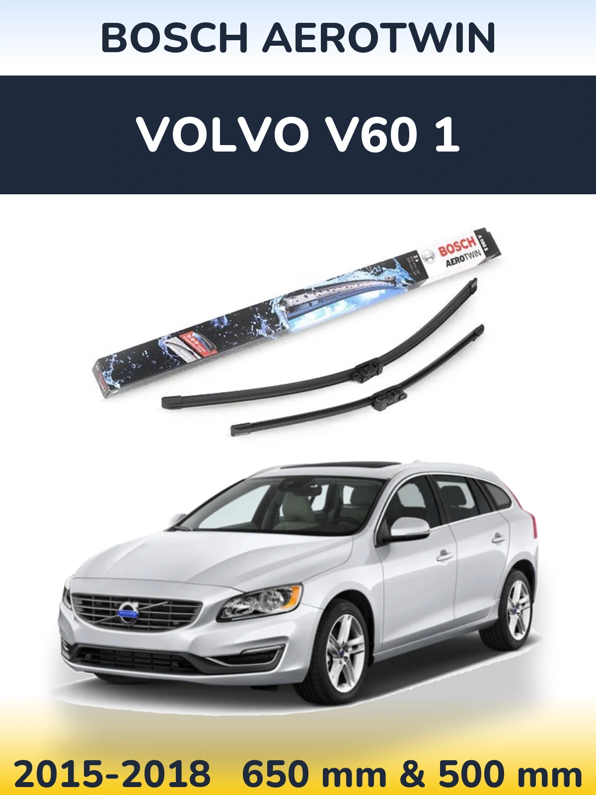 Torkarblad BOSCH AeroTwin för Volvo V60 1