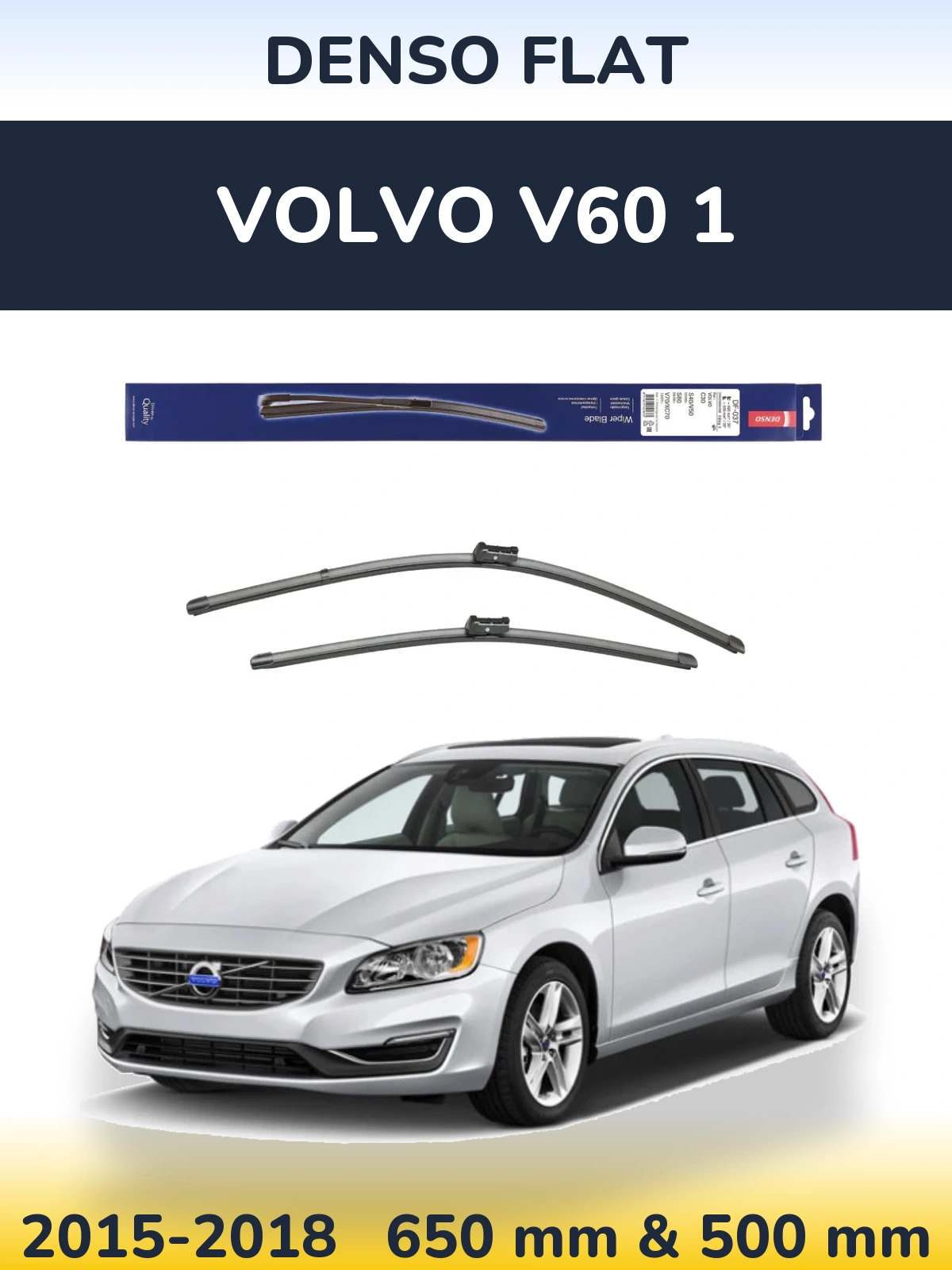 Комплект передних дворников Denso Flat 650 & 500 мм для Volvo V60 1 2015-2018