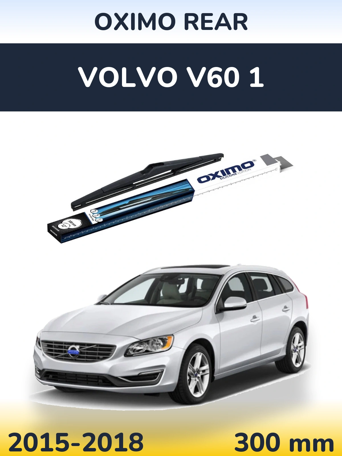 Torkarblad Oximo Rear för Volvo V60 1