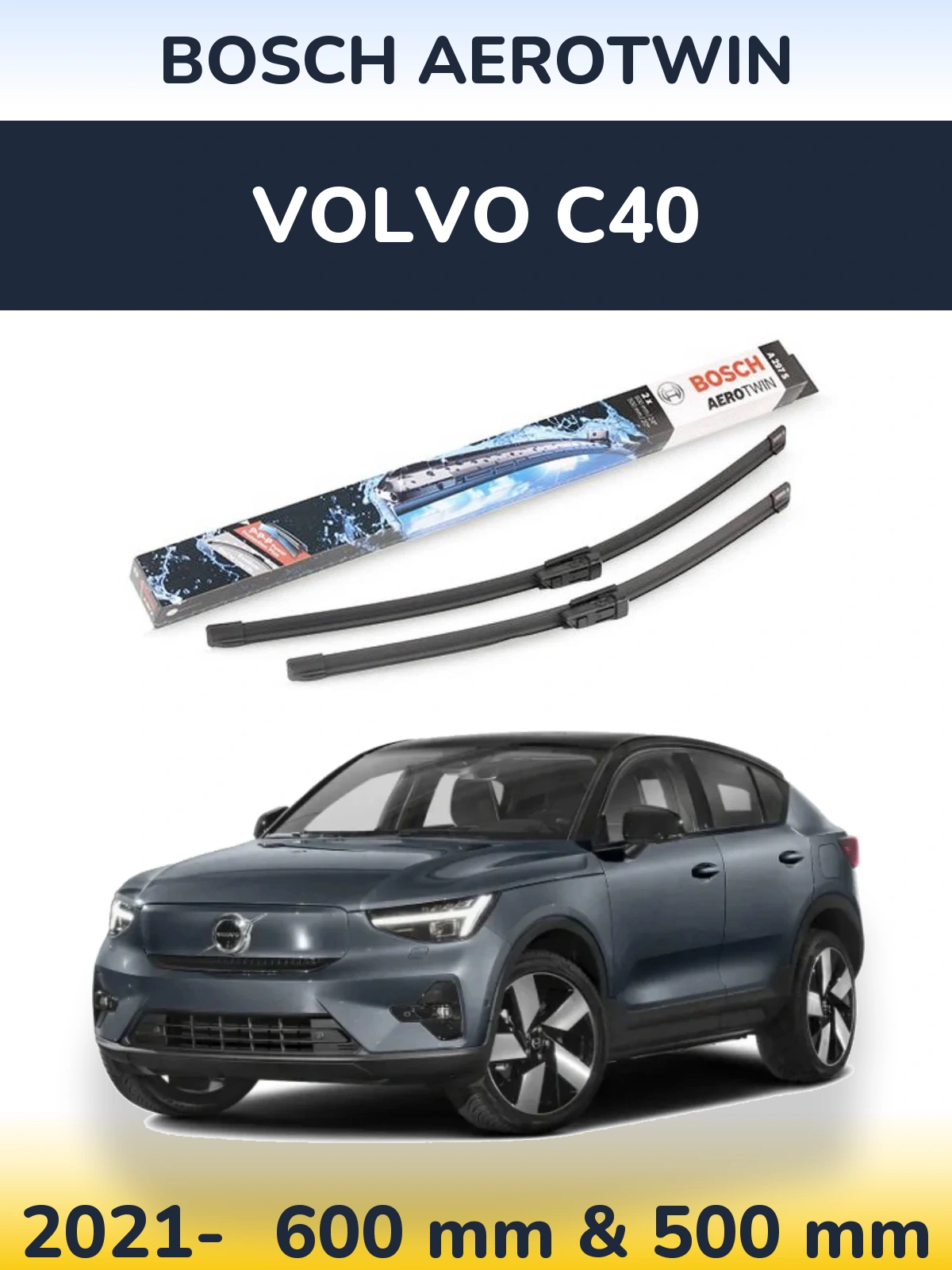 Комплект передніх щіток BOSCH AeroTwin 600 & 500 мм для Volvo C40 2021-2026