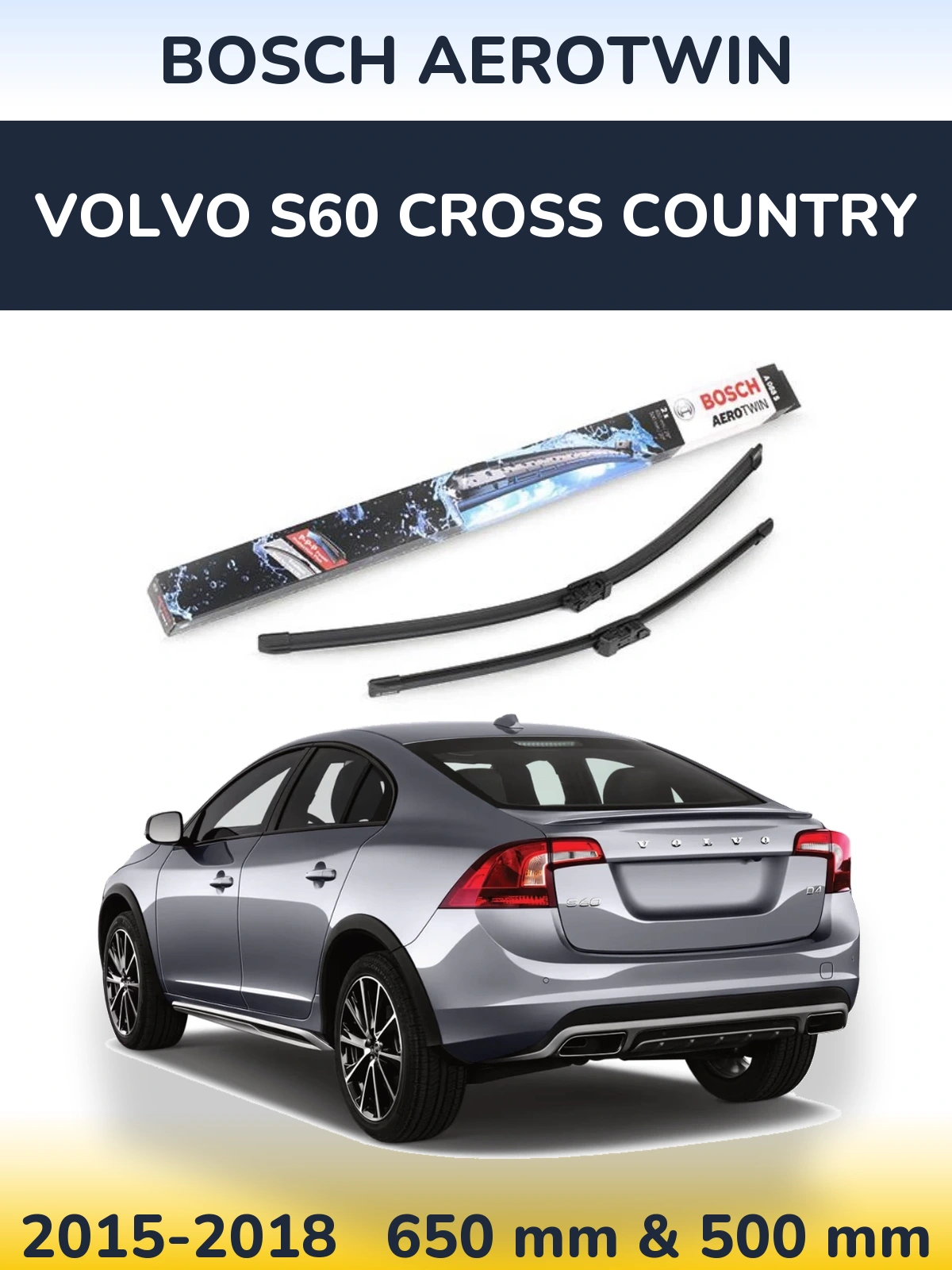 Torkarblad BOSCH AeroTwin för Volvo S60 Cross Country