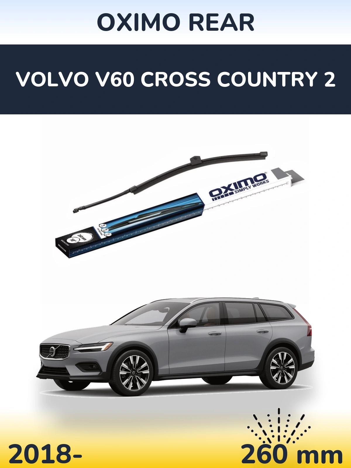 Torkarblad Oximo Rear för Volvo V60 Cross Country 2