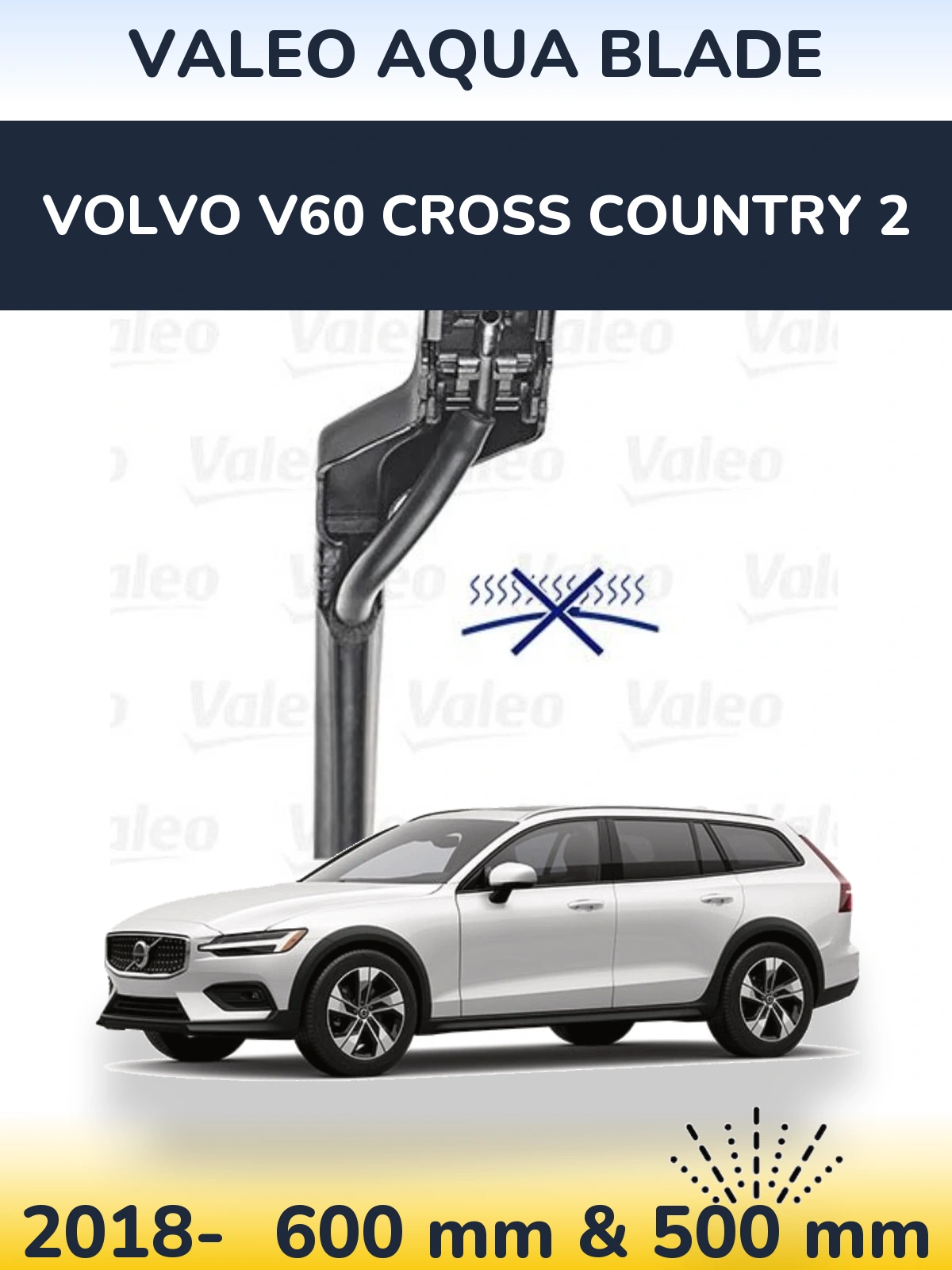 Front wiper blade set Valeo Aqua Blade 600 & 500 mm for Volvo V60 Cross Country 2 2018-2026
